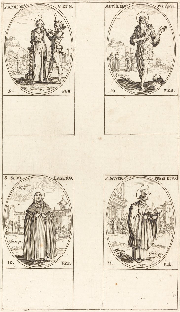 Santa Apolônia; São Guilherme; Santa Escolástica; São Saturnino de Jacques Callot