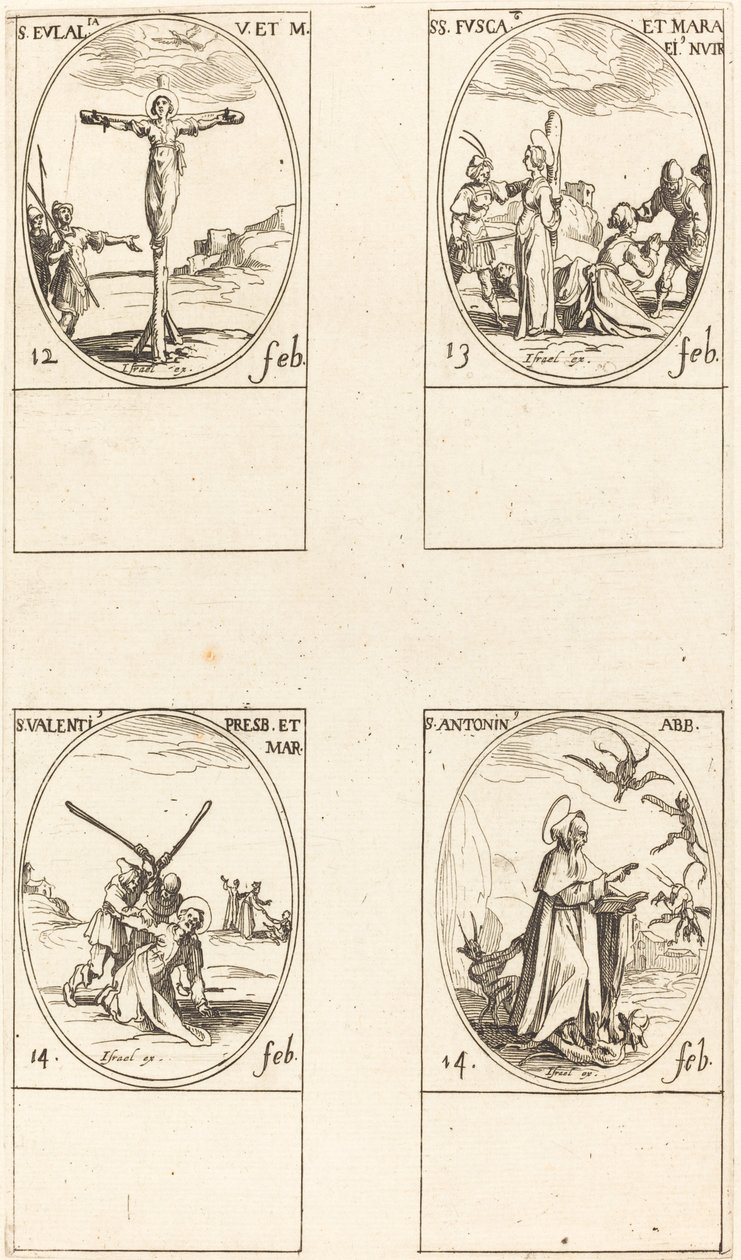 Santa Eulália; São Fusca e Maura; São Valentim; Santo Antônio de Jacques Callot