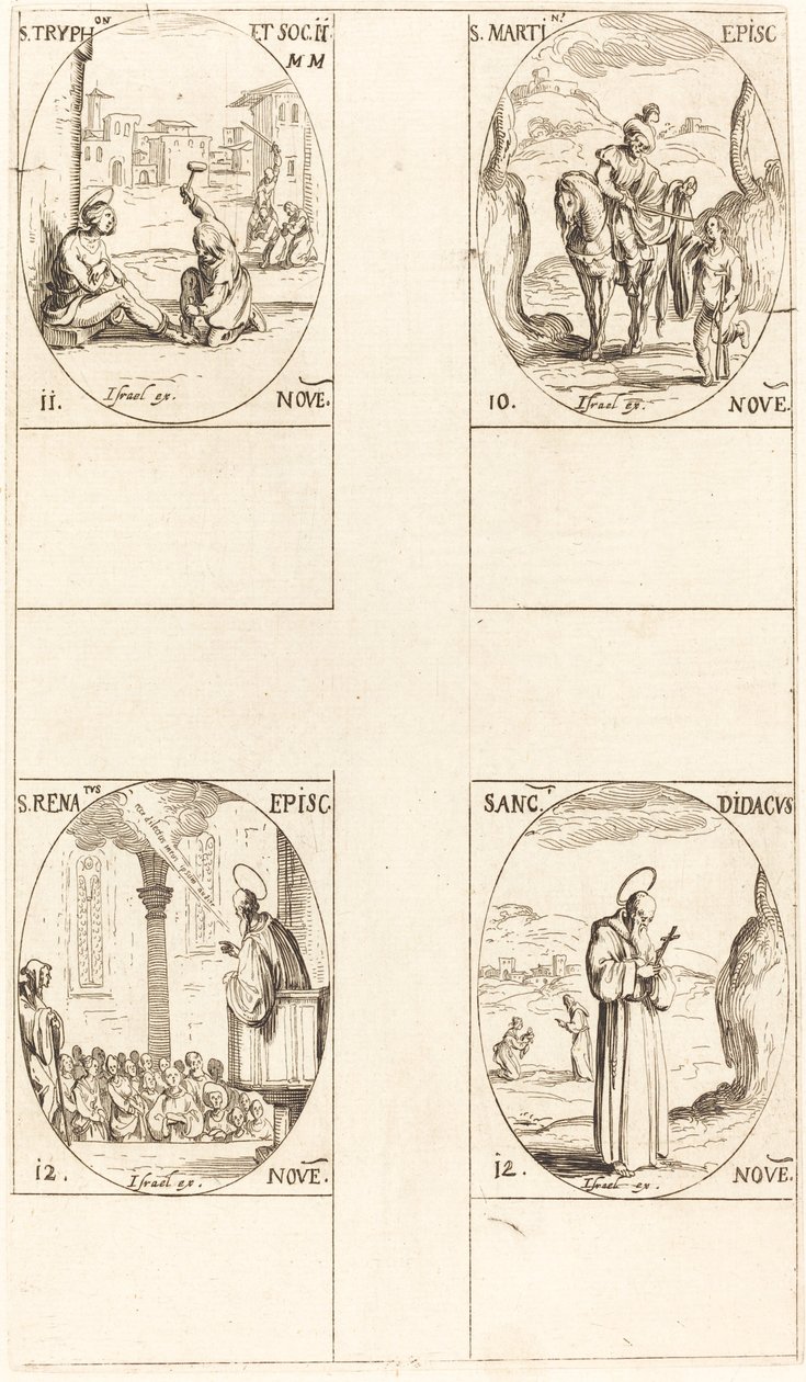 São Martinho; São Trifão e Companheiros; São Renato; São Didaco de Jacques Callot