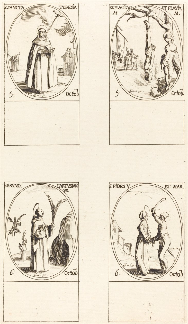 Santa Teresa; São Plácido e Flávia; São Bruno; Santa Fé de Jacques Callot