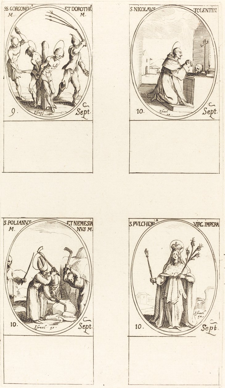 Sts. Gorgonius & Dorothy; St Nicolau de Tolentino; St Poliano & Nelson; St Pul de Jacques Callot