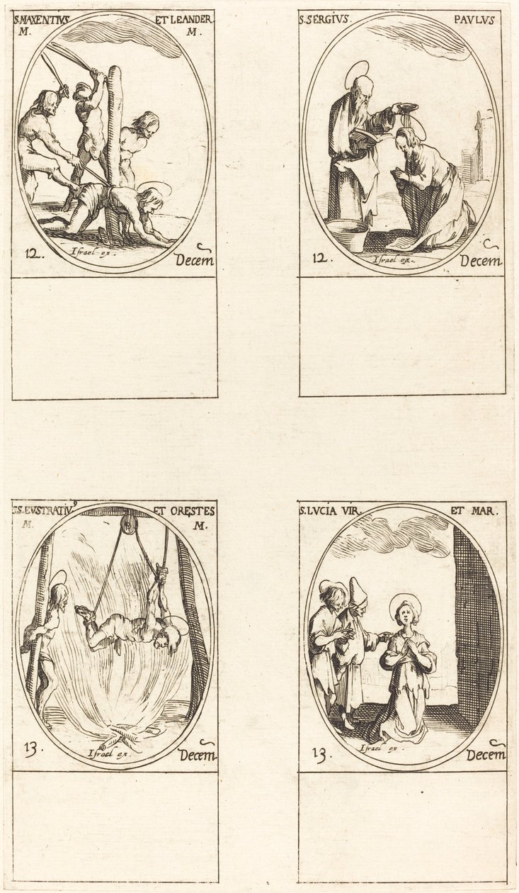 Sts. Maxêncio & Leander; Sts. Sérgio & Paulo; Sts. Eustratius & Orestes; Santa Lúcia de Jacques Callot