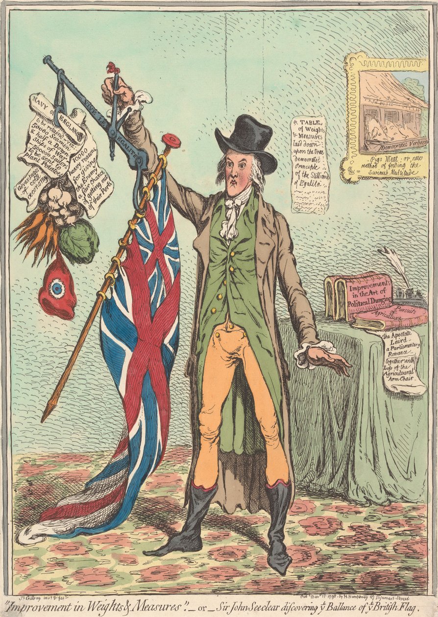 Melhorias em pesos e medidas. - ou - «Sir John Seeclear a descobrir o equilíbrio de cada bandeira» (de: Caricature, vol. 1) de James Gillray