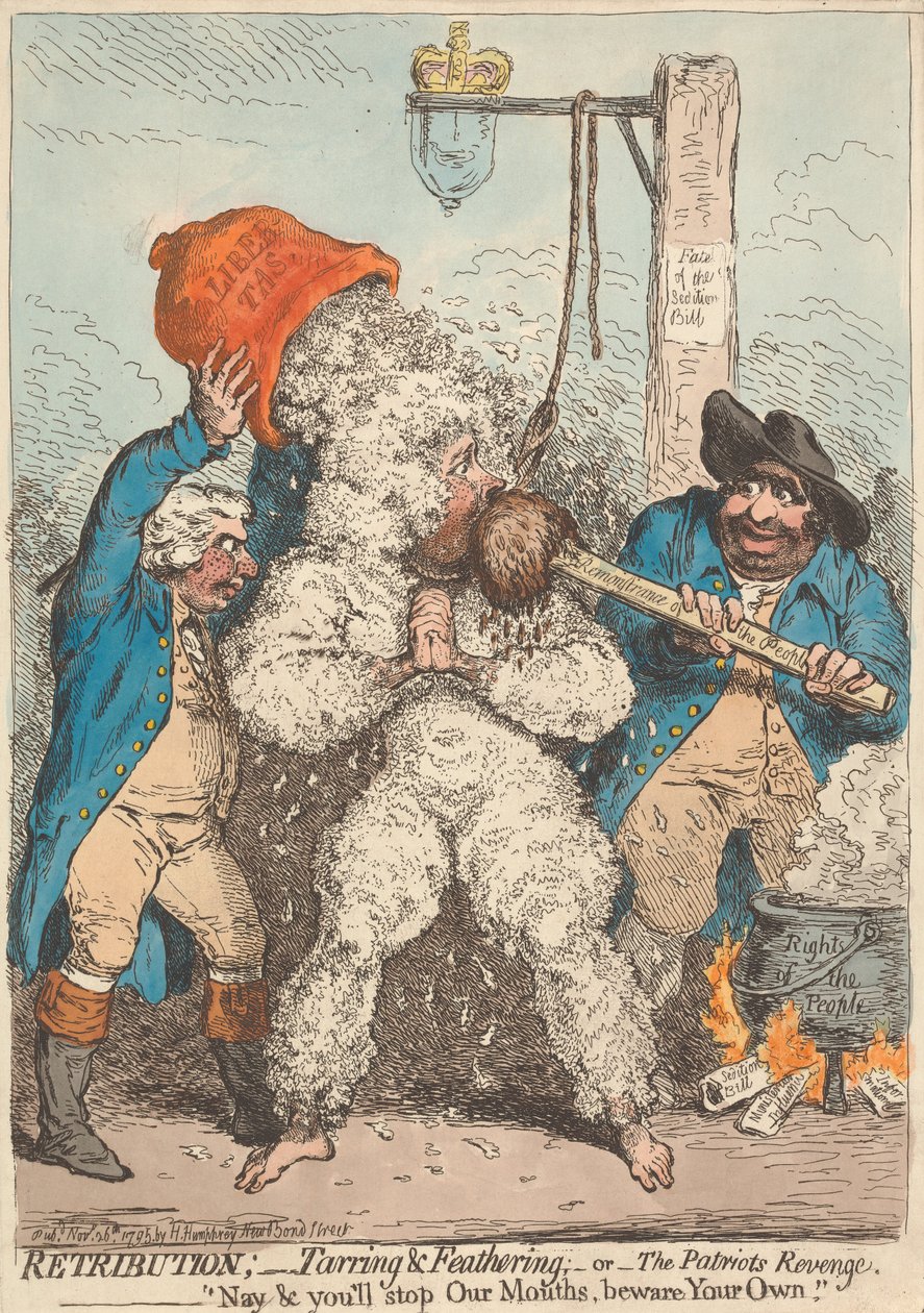 Retribuição - alcatroamento e emplumamento - ou - A vingança dos patriotas - «Não, hão de calar-nos, cuidado com a vossa» de James Gillray