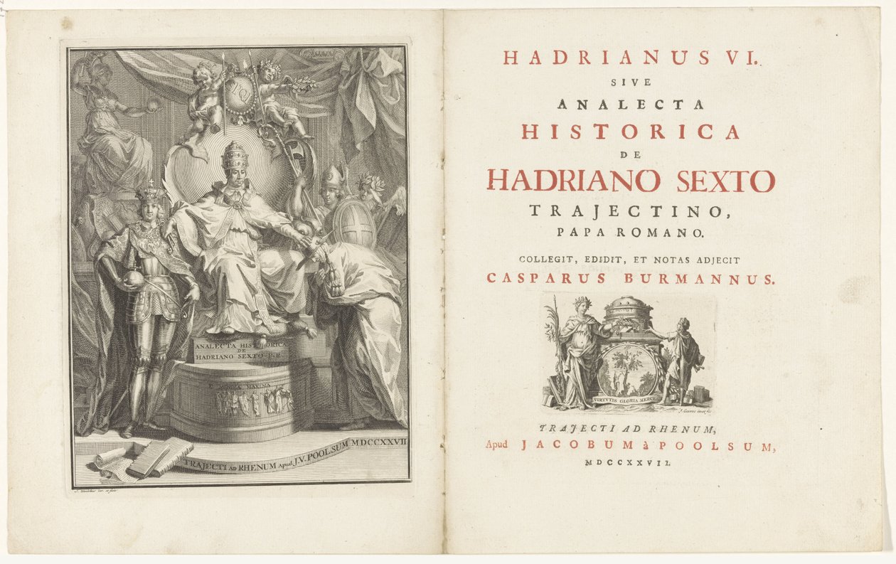 No trono, Adriano VI Título da página: Kaspar Burmann, Adriano VI, sive analecta historica de Adriano Sexto Trajectino, papa romano, 1727 de Jan Wandelaar