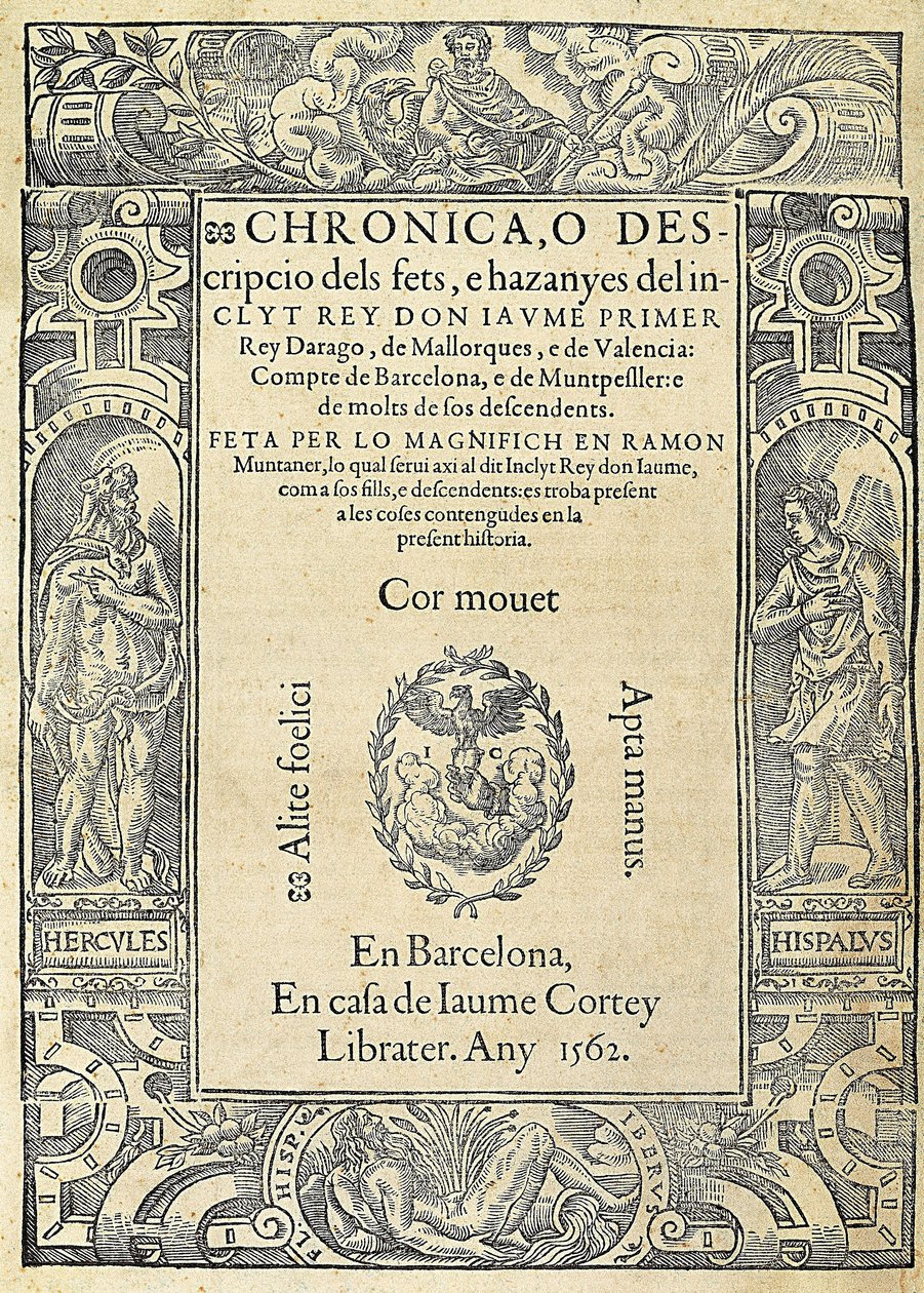 Ramon MUNTANER (1265-1336), militar catalão e colunista. Capa do livro Chronica, o descripcio dels fets, e hazanyes del inclit rey Don Jaume Primer, de uma edição feita em Barcelona na casa do impressor Jaume Cortey. Gravura, Espanha, Barcelona, ​​​​U de Jaume Cortey