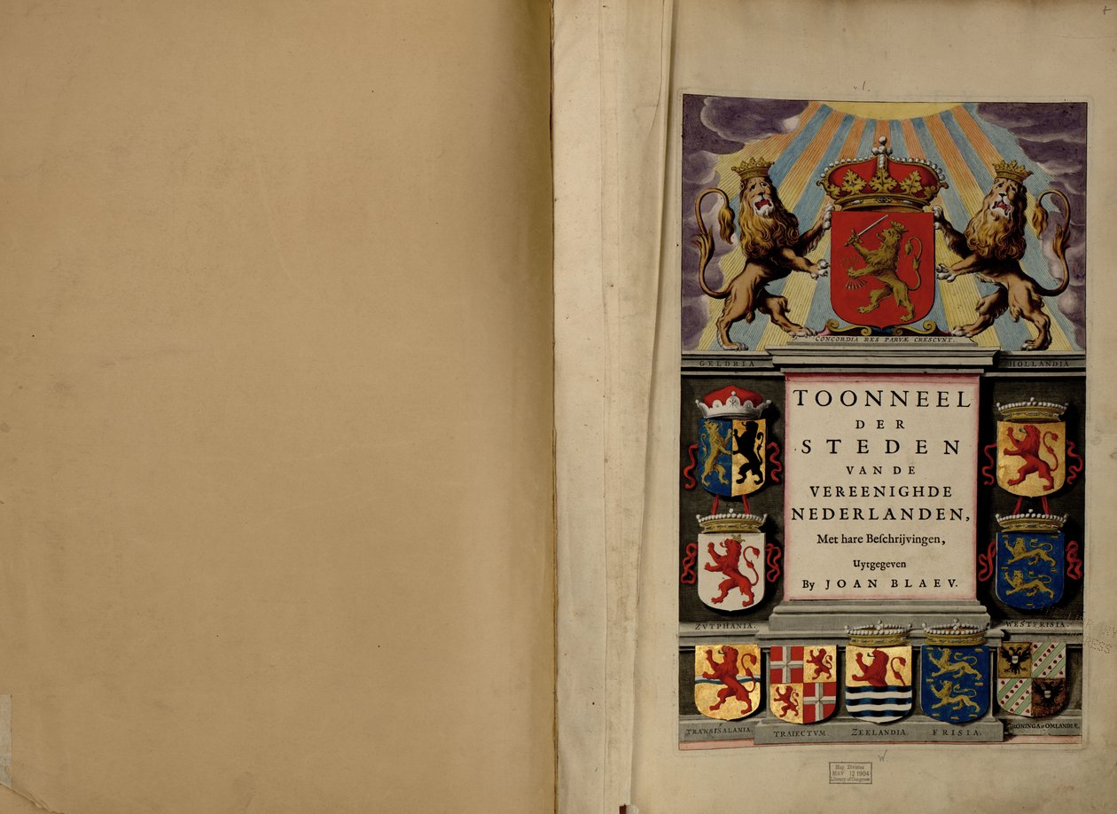 Toonneel der steden van de Vereenighde Nederlanden, met hare beschrijvingen de Joan Blaeu