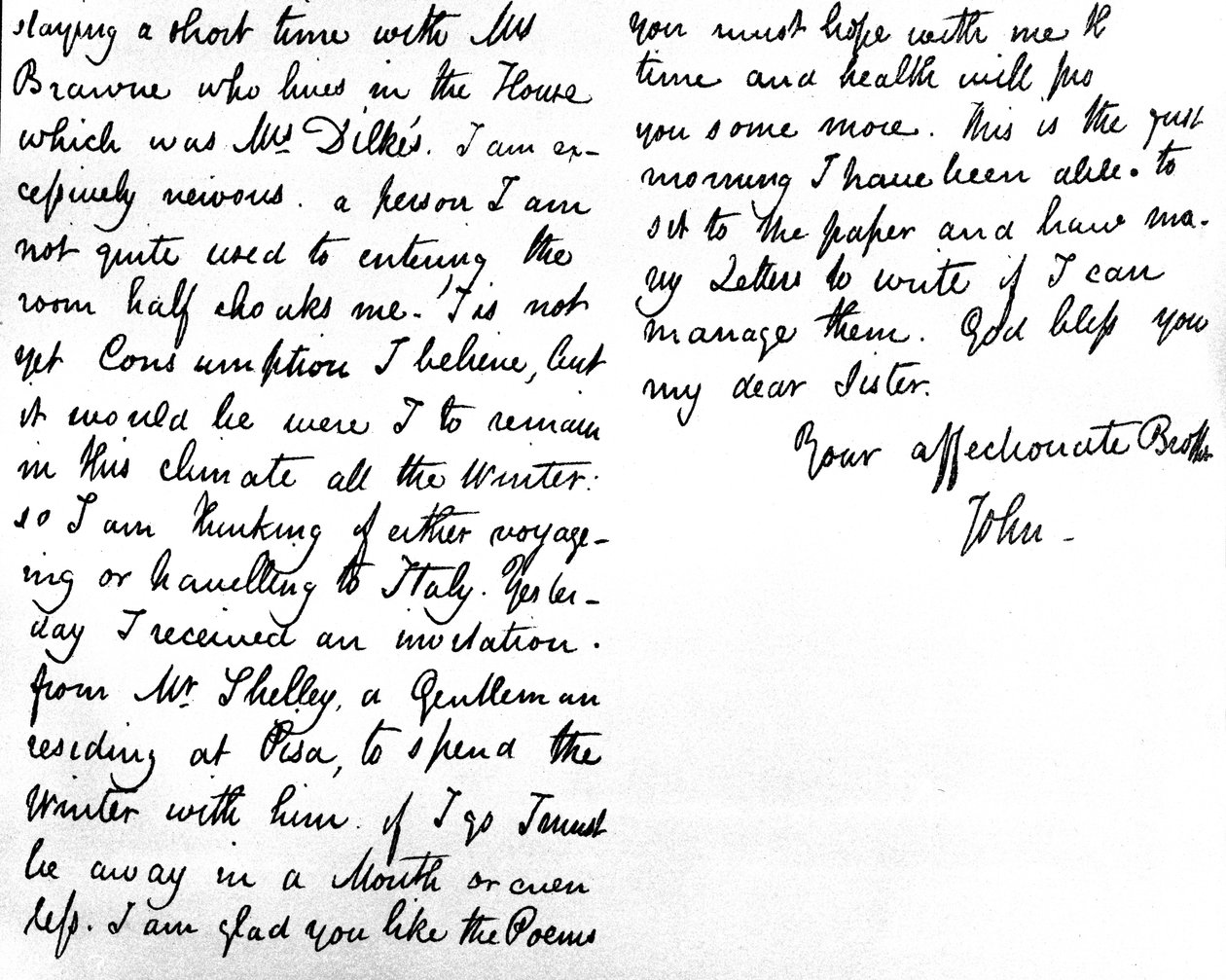 Carta a sua irmã mais nova, Fanny Keats, mencionando que ele é hóspede da Sra. Brawne, sua doença, seus planos para visitar a Itália e o convite para passar o inverno em Pisa com Shelley, de John Keats