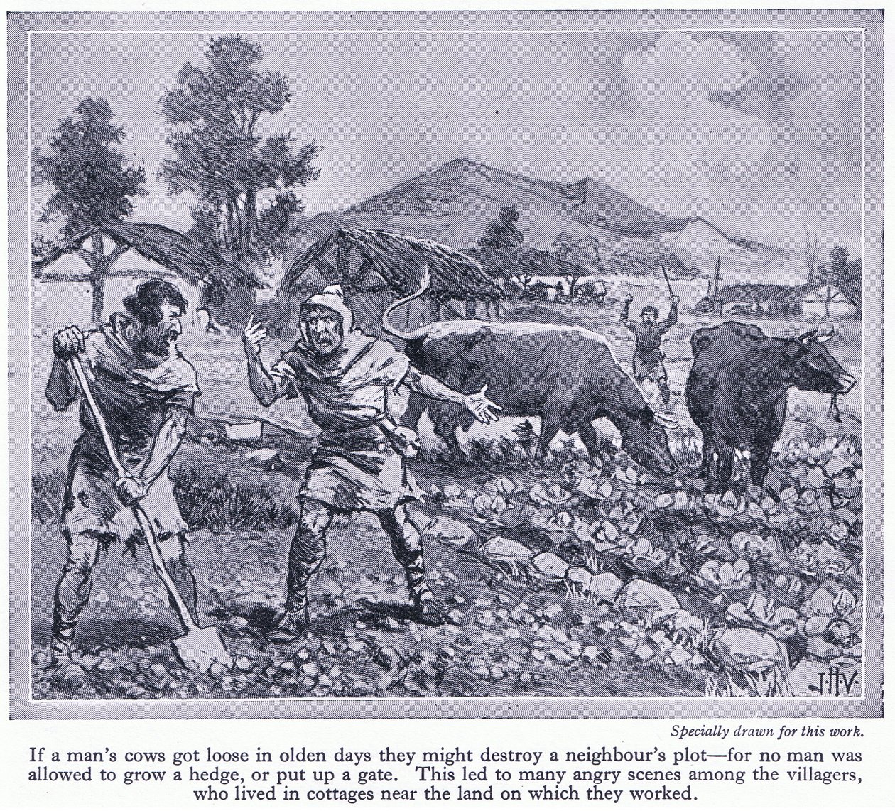 Nenhum homem tinha permissão para cultivar uma cerca ou colocar um portão. Isto levou a muitos argumentos entre os moradores, c.1950 de John Harris Valda