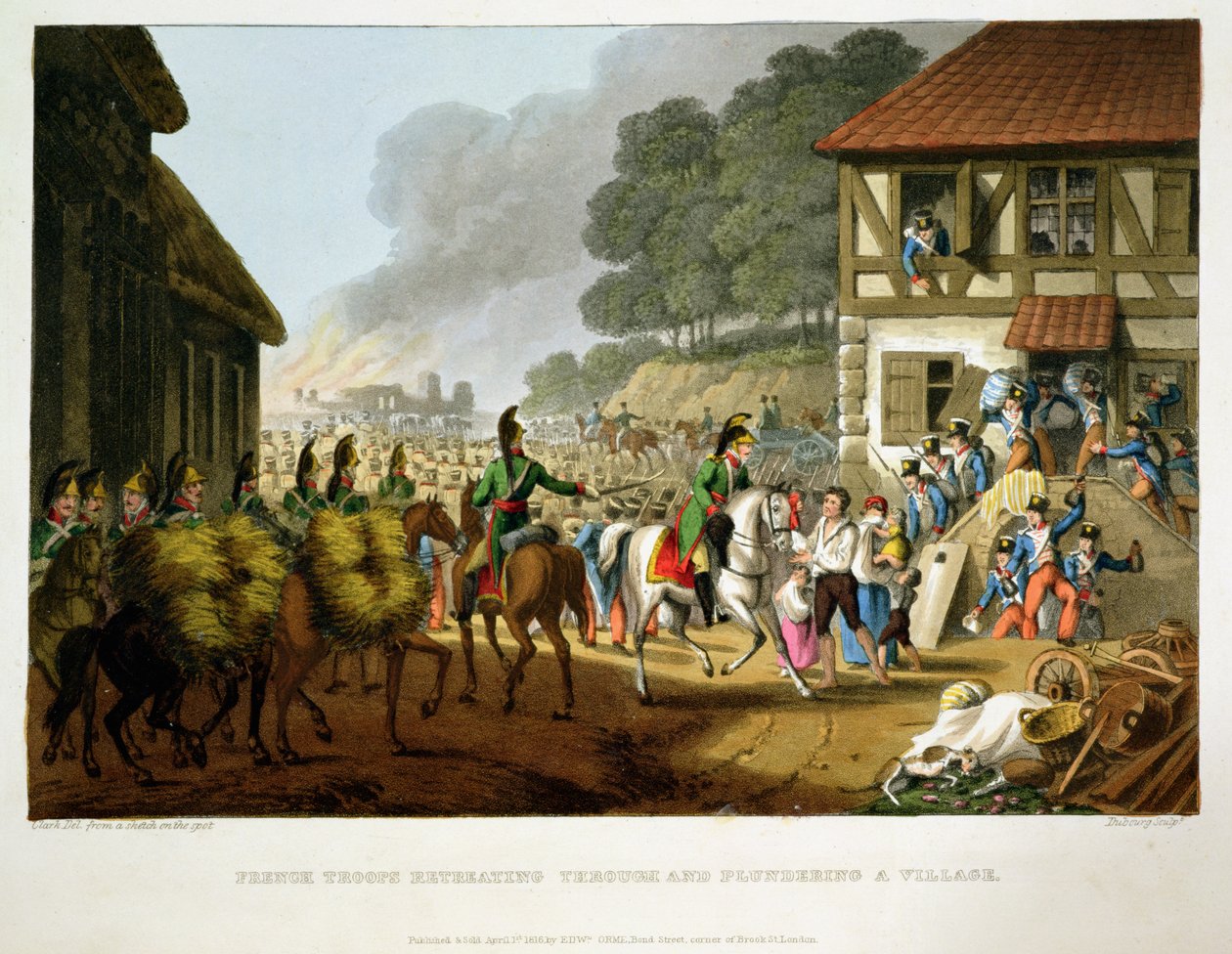 Tropas francesas que recuam completamente e que saqueiam uma vila, gravada por Matthew Dubourg (fl.1813-20) de "anedotas históricas, militares e navais", bar. por Edward Orme (1774-c.1820) 1816 (aquatinta) de John Heaviside Clark