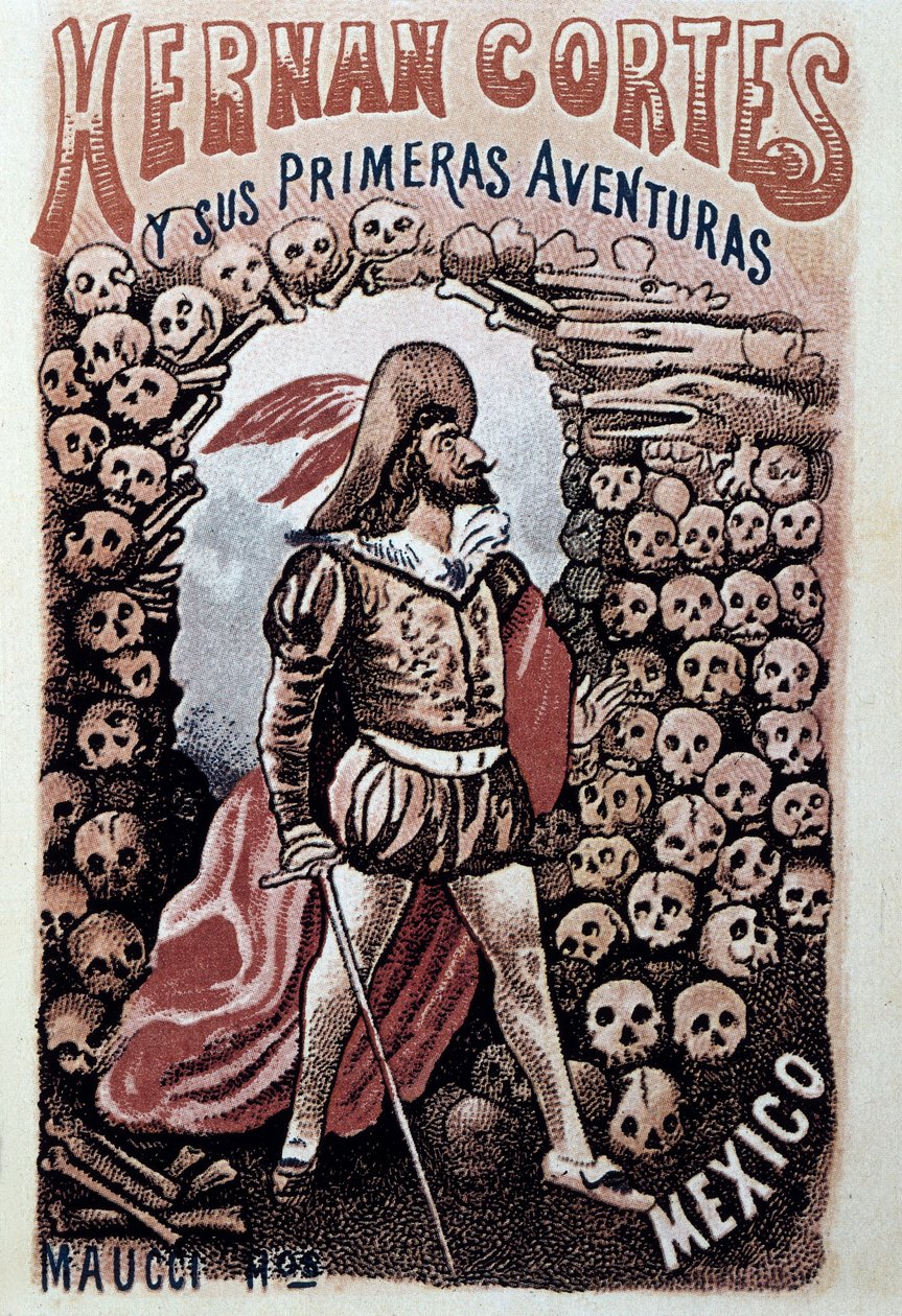 Capa de Hernan Cortes y sus primeras aventuras, de Heriberto Frias ilustrada por José Guadalupe Posada (1852-1913) cerca de 1900 Colecção privada de José Guadalupe Posada