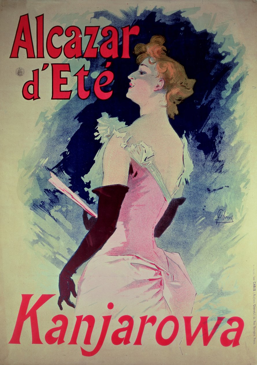 Poster publicidade Alcazar d&39;Ete estrelado por Kanjarowa de Jules Cheret