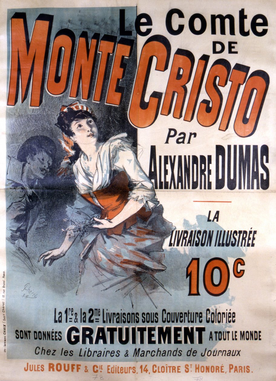 Cartaz publicitário para a venda do romance "Le Comte de Monte-Cristo" de Alexandre Dumas, editado por Jules Rouff, ilustrado por Jules Cheret de Jules Cheret
