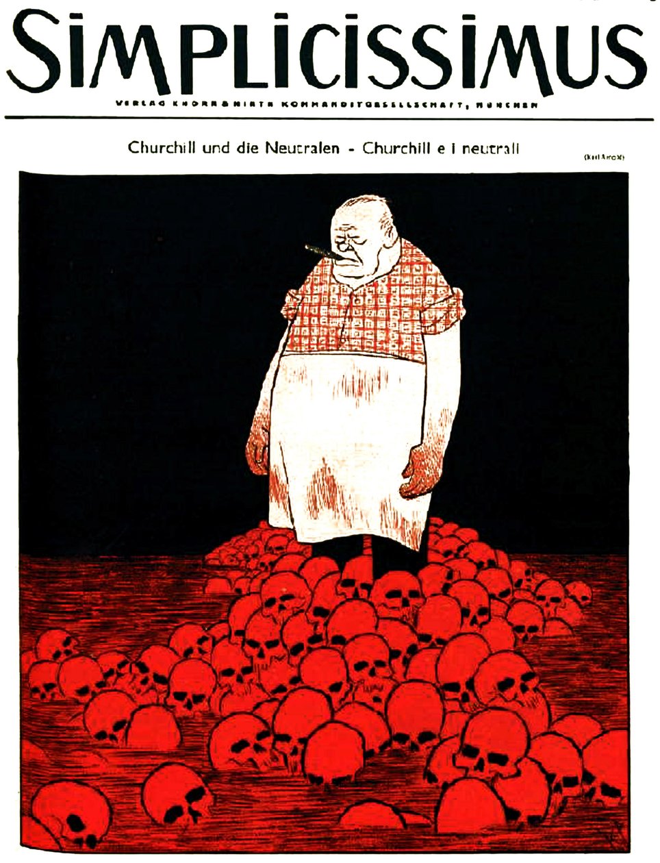 A capa da revista alemã Simplicissimus (cerca de ) retrata Churchill e um rio de sangue e caveiras. c.1940 (litografia) de Karl Arnold