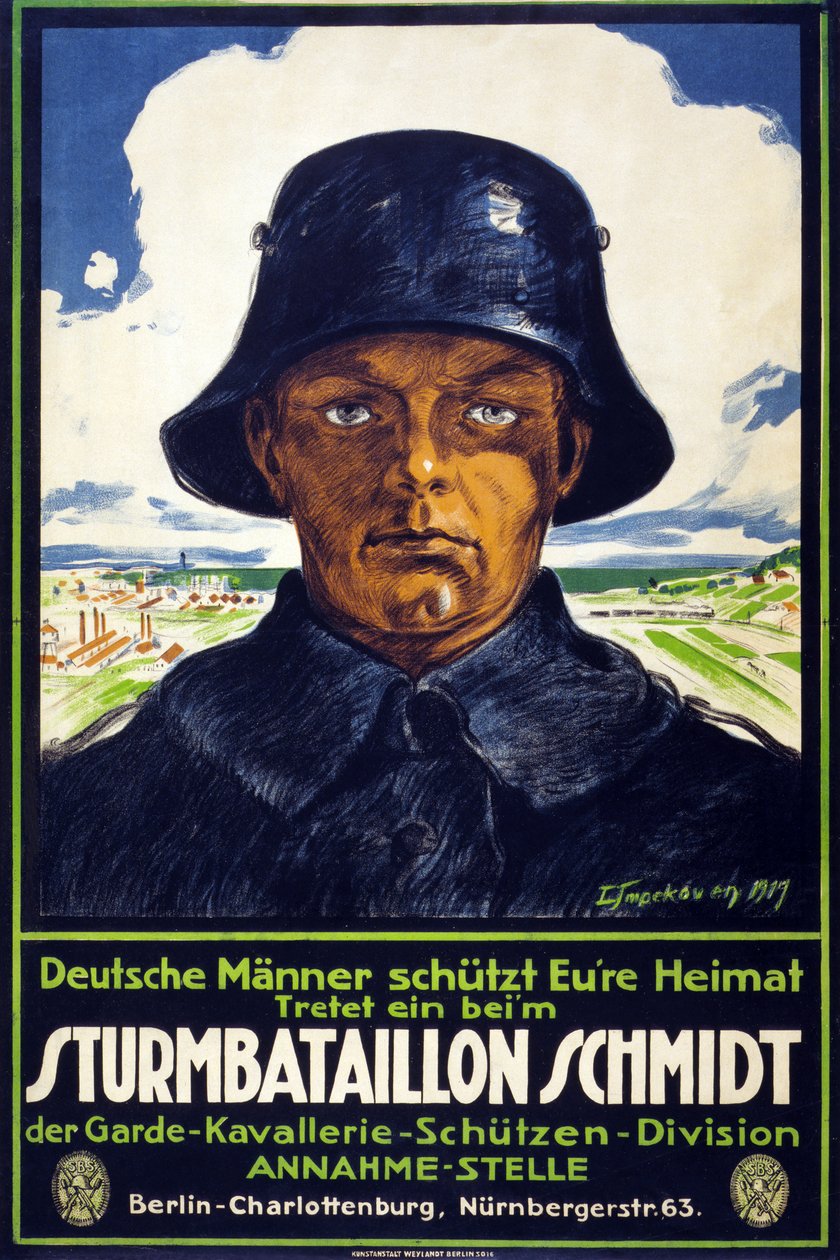 Recrutamento Alemão Poster Storm Battalion Schmidt; Homens alemães agitam sua casa! Venha , Pub. 1919 de Leo Impekoven