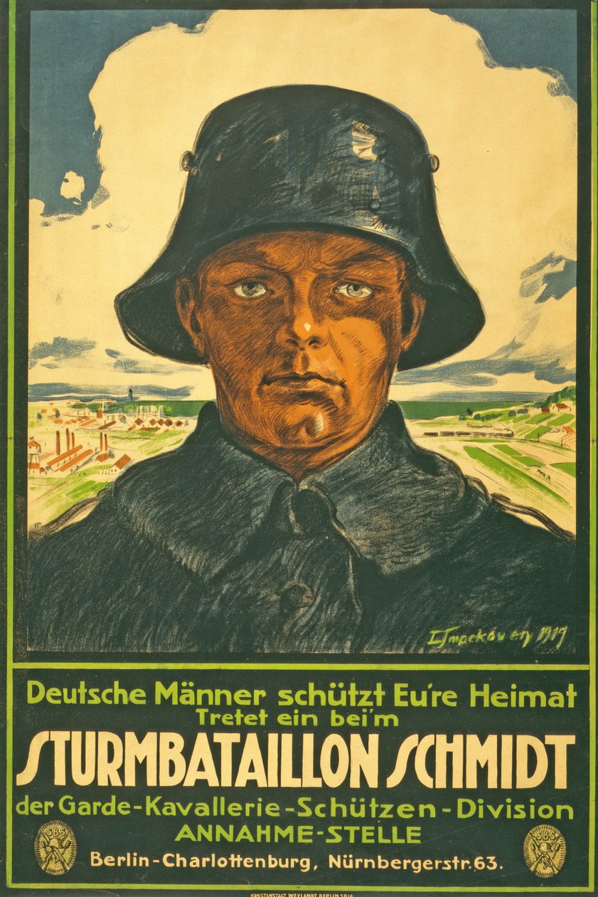 Batalhão de tempestade Schmidt; Homens alemães agitam sua casa! Junte-se ao ... pub. Berlim, 1917 de Leo Impekoven