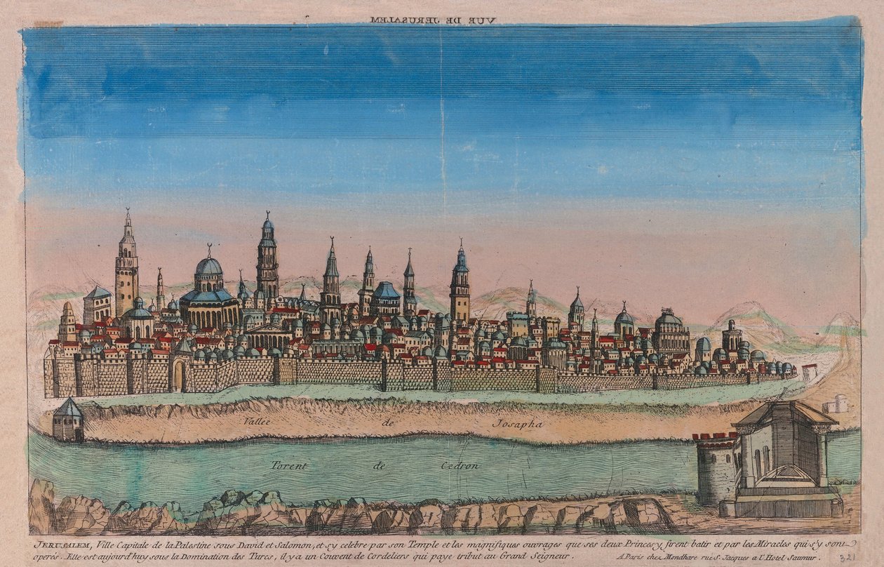 Jerusalém (capital da Palestina, sob David e Salomão...). Obra de Louis Joseph Mondhare (activa em meados do século XVIII), gravura em chapa de cobre, colorida com aguarela de Louis Joseph Mondhare