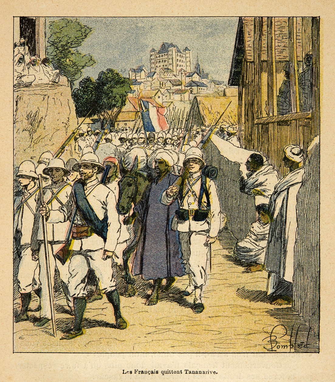 A Guerra em Madagáscar - História das Expedições Francesas de 1885-1895 por Henri Galli dit Galllichet (1854-1922), ilustrada por Louis Bombled (1862-1927): O Armee Francês em Tanananrive em 1895, Coleção Privada de Louis Charles Bombled