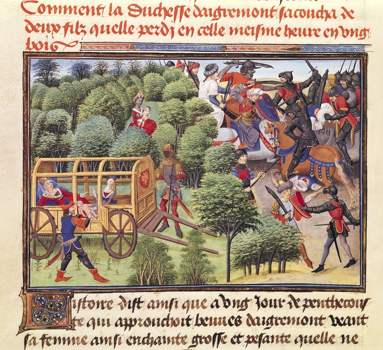 Ms 5072 f.6v Como a Duquesa de Aigremont deu à luz dois filhos e os perdeu na mesma hora em um bosque, do ciclo de Renaud de Montauban de Loyset Liedet