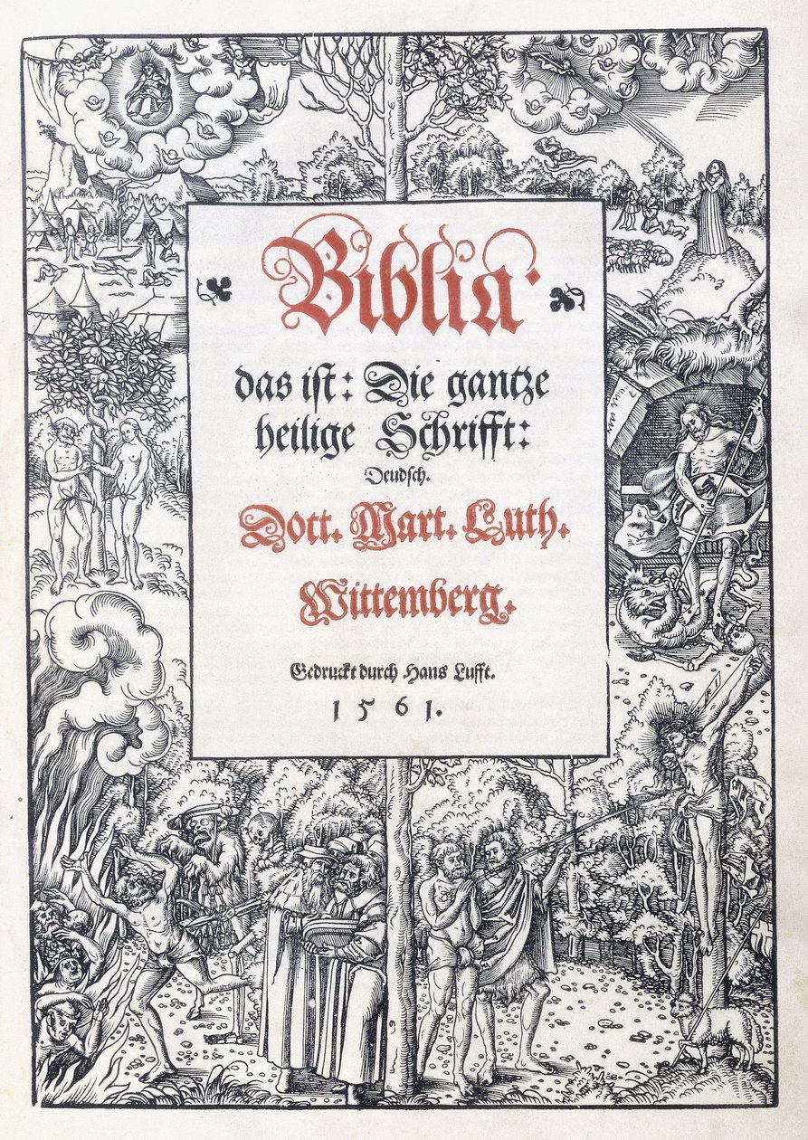 Página de título, com uma bela borda pictórica de "Biblia, isto é: Toda a sagrada escritura: Deudsch", traduzida por Martinho Lutero, 1560-1561 de Lucas the Younger Cranach