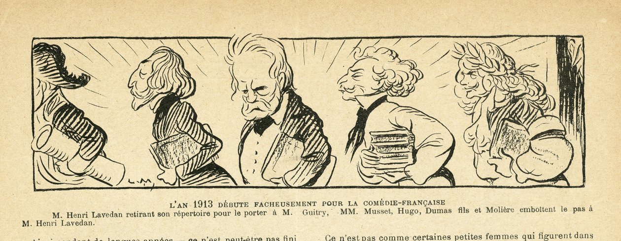 Ilustração em Le Rire, 04/01/13 - o ano de 1913... - Teatro, Comedie francaise - Hugo Victor, Dumas Alexandre (fils), Lavedan Henri (1859-1940), Guitry Sacha, Musset Alfred, Moliere (gravura) de Lucien Metivet