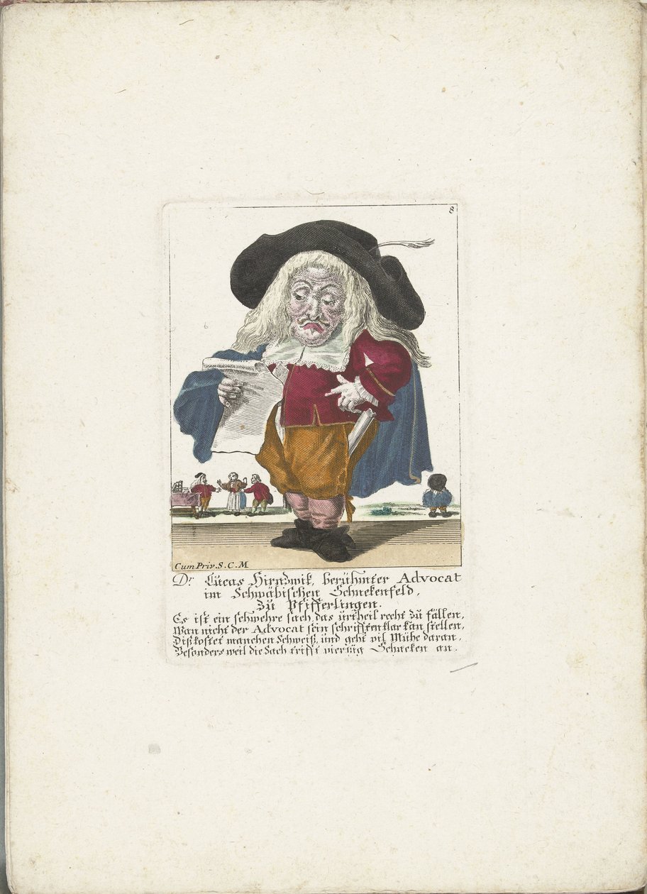 De dwerg Lucas Hirnzwik als een advocaat, ca. 1710
Dr. Lucas Hirnzwik, famoso defensor no Swabian Schnekenfeld, sobre cantarelos (título sobre o objecto)
Il Callotto resurcitato oder Neu eingerichtes Zwerchen Cabinet (título da série) de Martin Engelbrecht (attributed to)