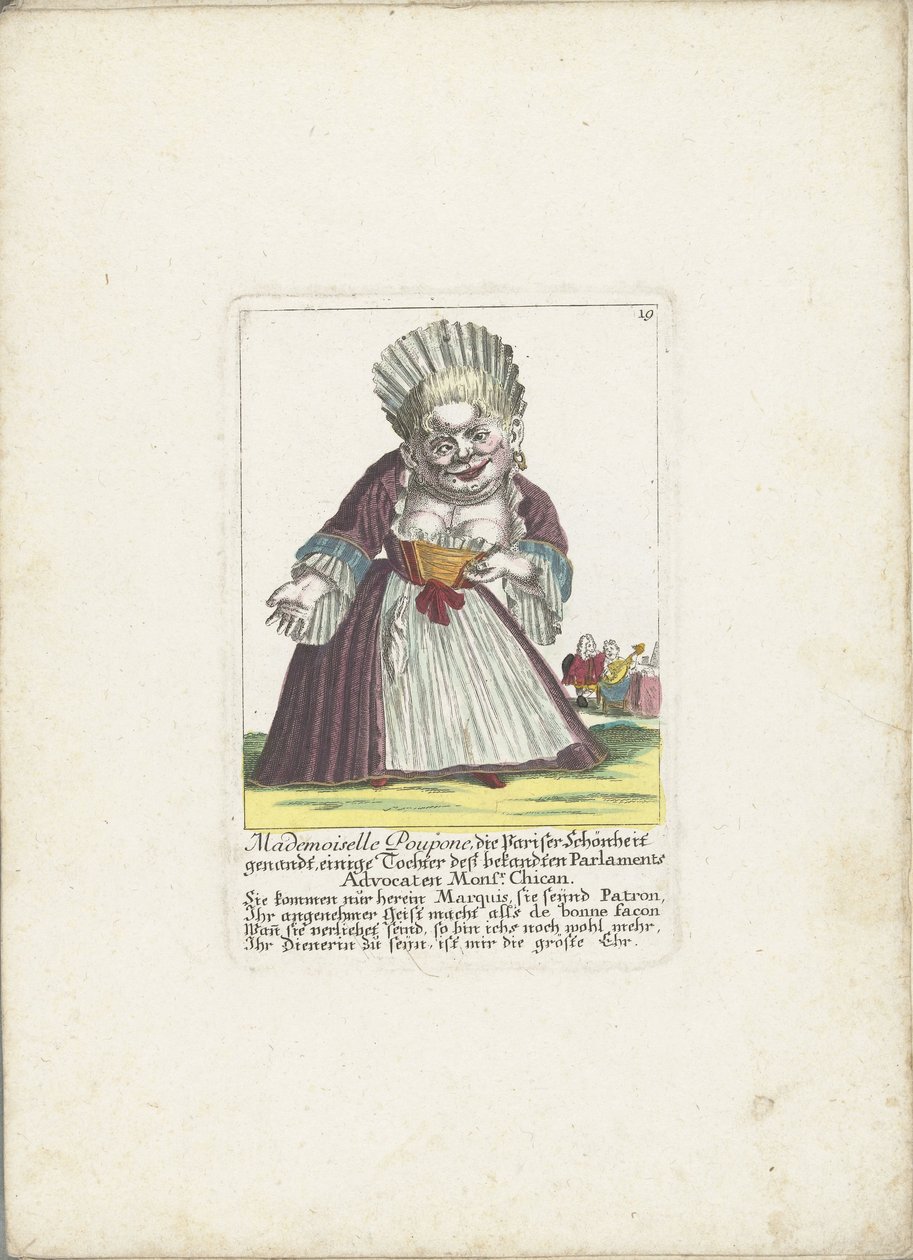De dwerg Mademoiselle Poupon, als Parijse schone, ca. 1710
Mademoiselle Poupone, chamada a beleza parisiense, alguma filha da famosa advogada parlamentar Monsr. Chican (título sobre o objecto)
Il Callotto resurcitato ou Cabine Anã recém mobiliada de Martin Engelbrecht (attributed to)