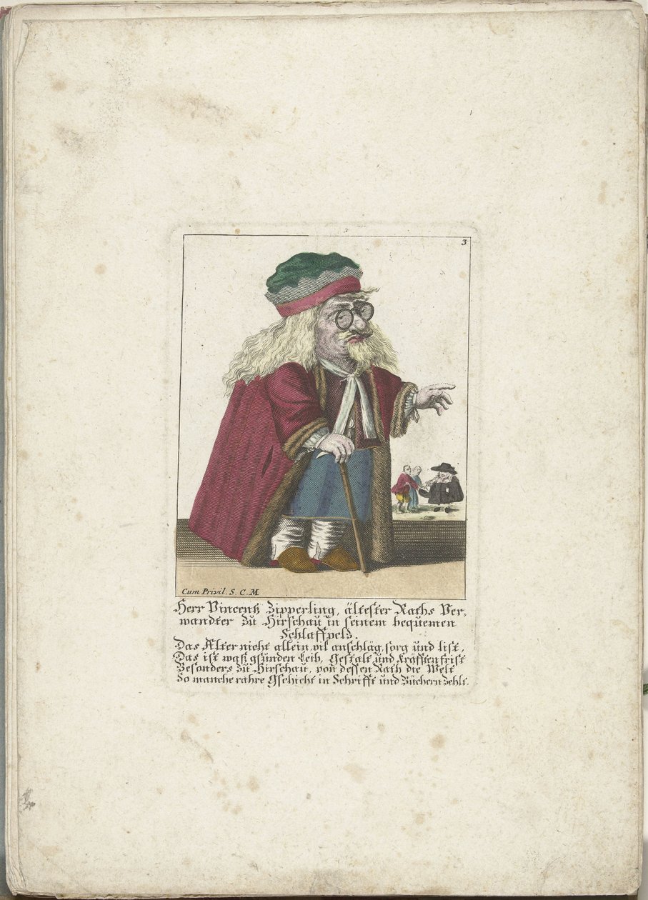 De dwerg Vincentz Zipperling in een bontjas, ca. 1710
Sr. Vincentz Zipperling, ältester Raths verwandter zu Hirschau no seu confortável pêlo para dormir (título sobre o objecto)
Il Callotto resurcitato oder Neu eingerichtes Zwerchen Cabinet (título da sé de Martin Engelbrecht (attributed to)