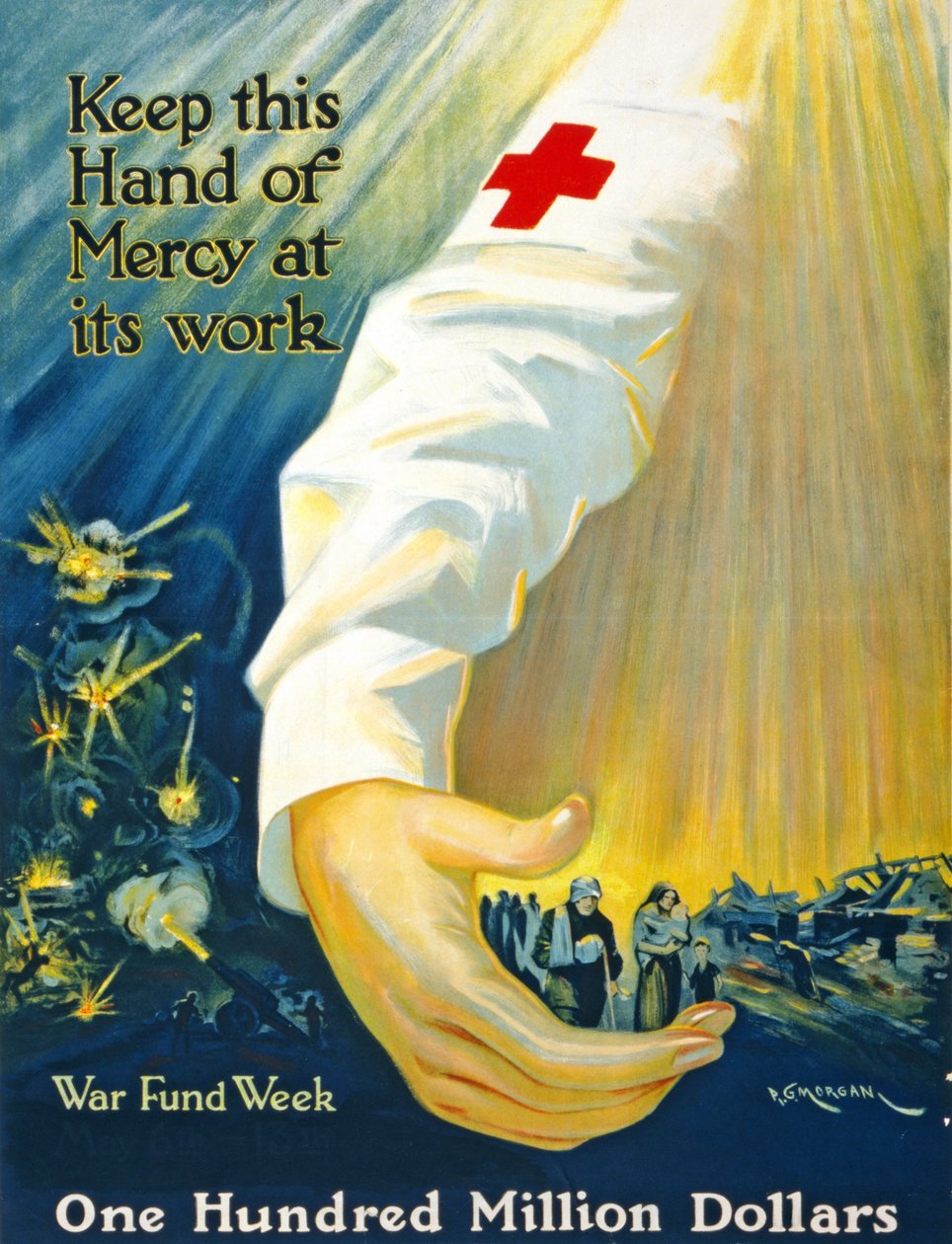 Mantenha esta Mão de Misericórdia no seu trabalho, Semana do Fundo de Guerra, Cem Milhões de Dólares, c.1917-20 de P. G. Morgan