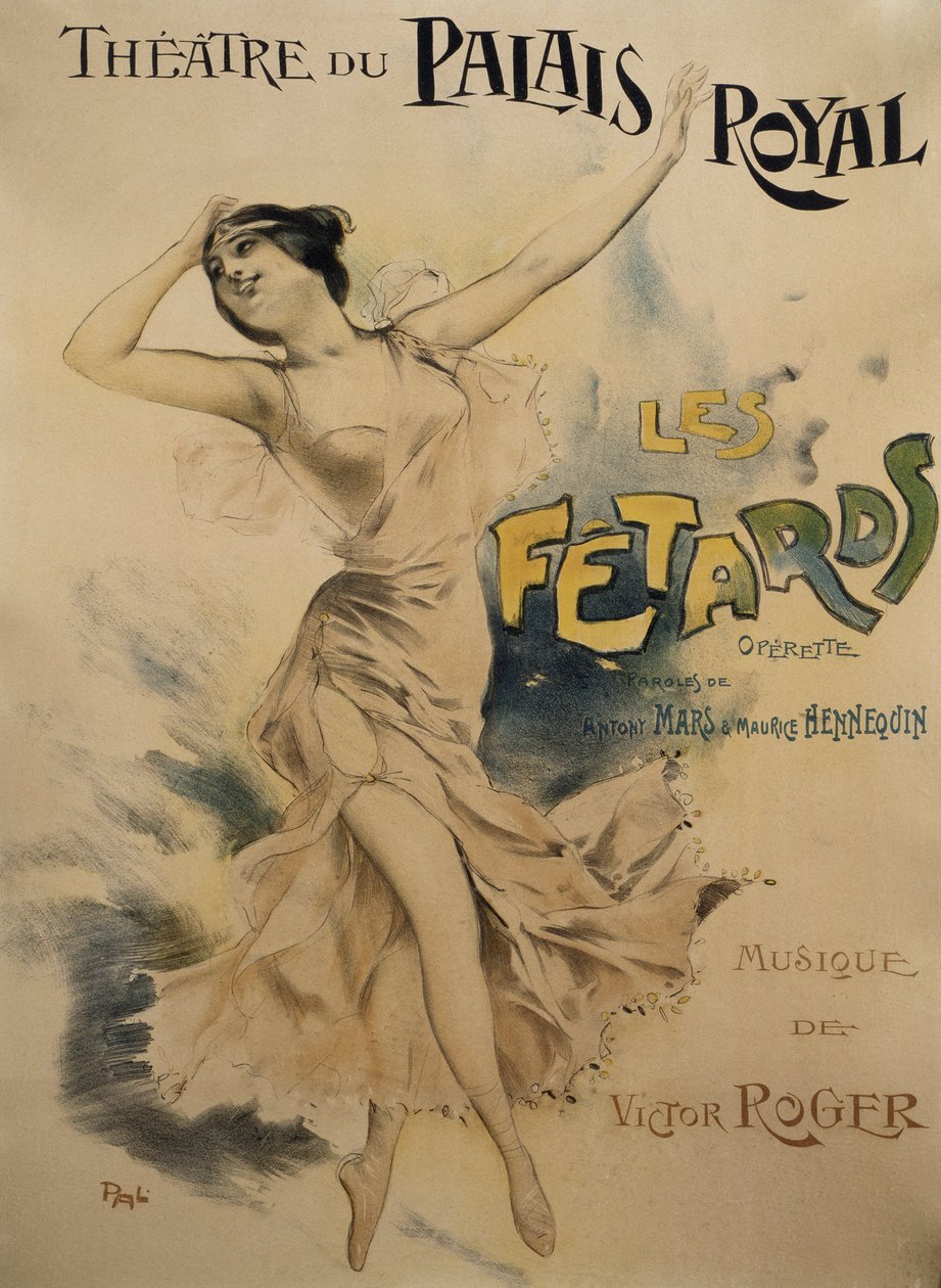 Cartaz para Le Fetards, opereta, libreto de Antony Mars e Maurice Hennequin, música de Victor Roger, cartaz para o Theatre du Palais Royal em Paris de Pal