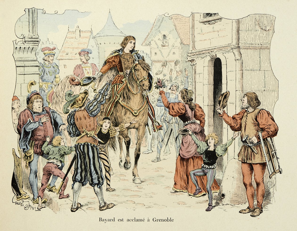 Ilustração retirada do livro "Histoire du chevalier Bayard", de Theodore Cahu, ilustrado por Paul De Semant (1855-1915): Bayard acclame em Grenoble de Paul de Semant