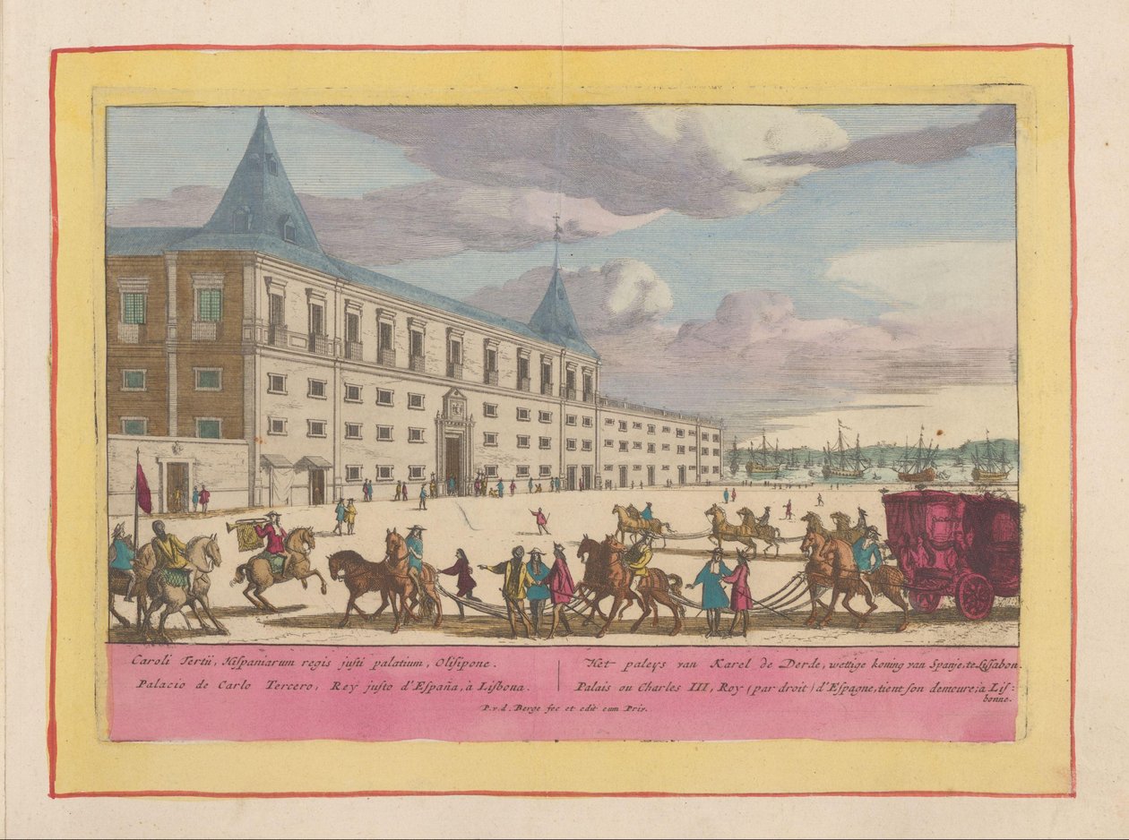 Vista do palácio de Carlos VI em Lisboa
O palácio de Carlos III, rei legítimo de Espanha, em Lisboa (título sobre o objecto)
Theatrum Hispaniae (...) (título da série) de Pieter van den Berge