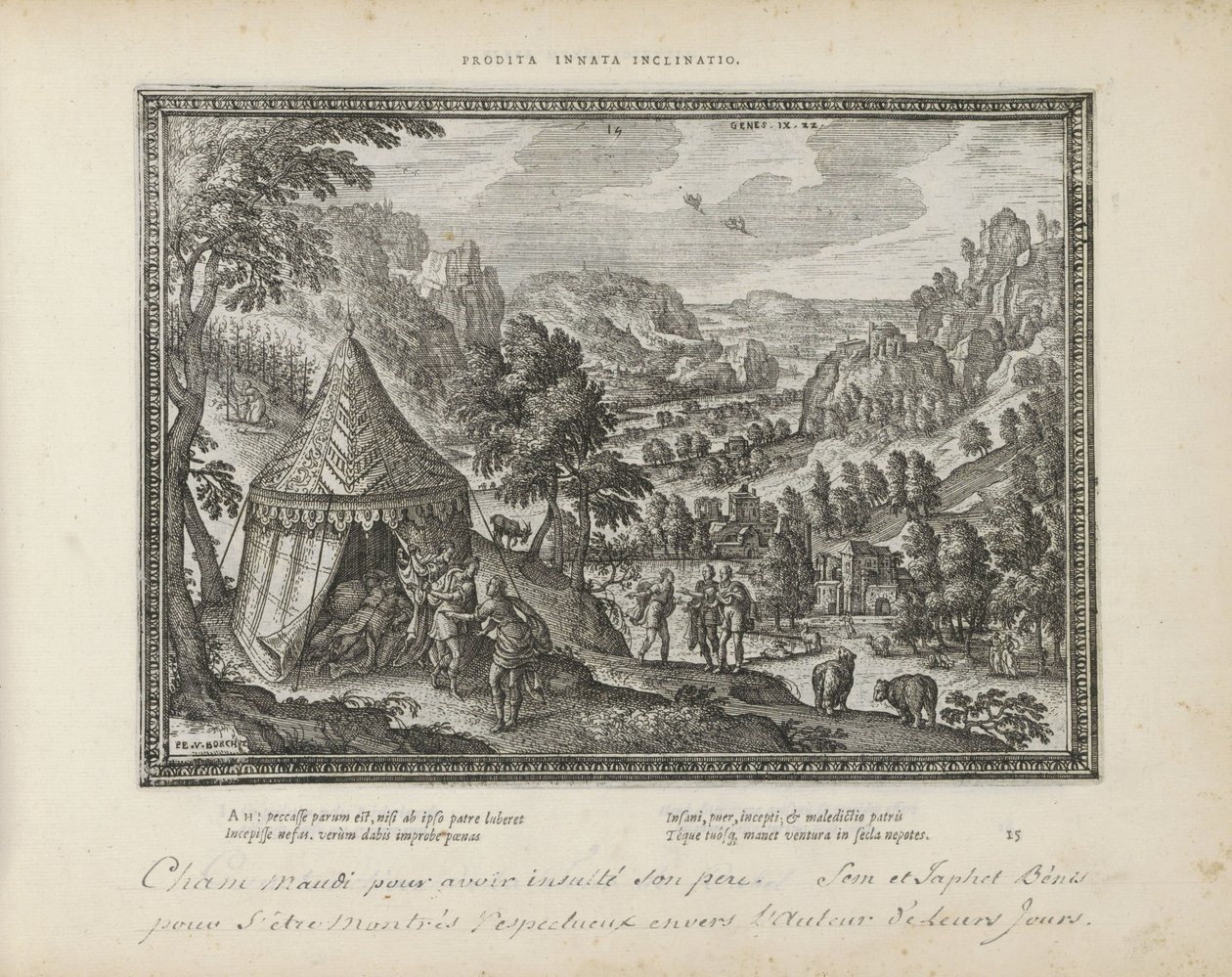 Dronkenschap van Noach
Prodita innata inclinatio (título sobre o objecto)
Emblemata Sacra è praecipuis utriusque testamenti utriusque historiis concinnata (Testamento Oude) (título da série)
Imagines et figurae bibliorum (título da série) de Pieter van der Borcht (I)