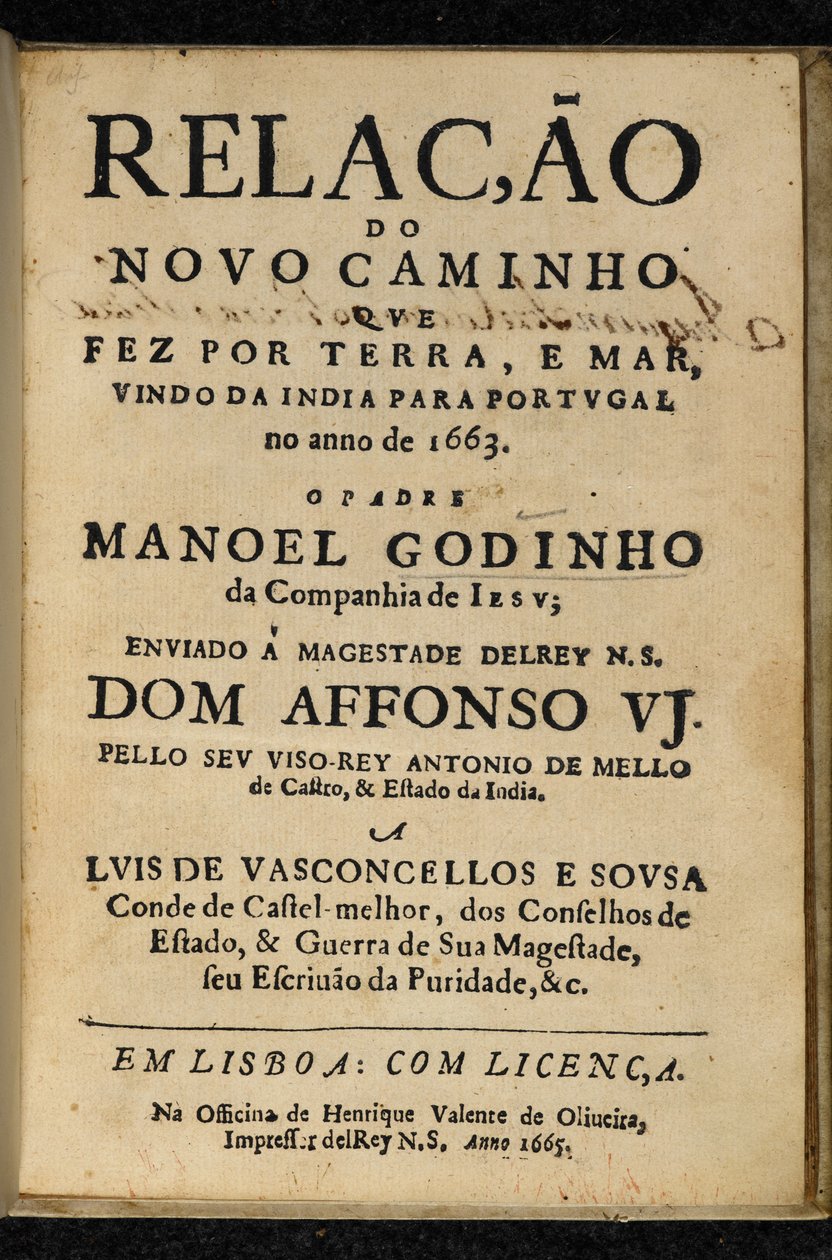 Title page of Manuel Godinho, Relação do Novo Caminho que Fez por Terra e Mar, Vindo da India para Portugal no Ano de 1663, Lisbon: Henrique Valente de Oliveira de Portuguese School