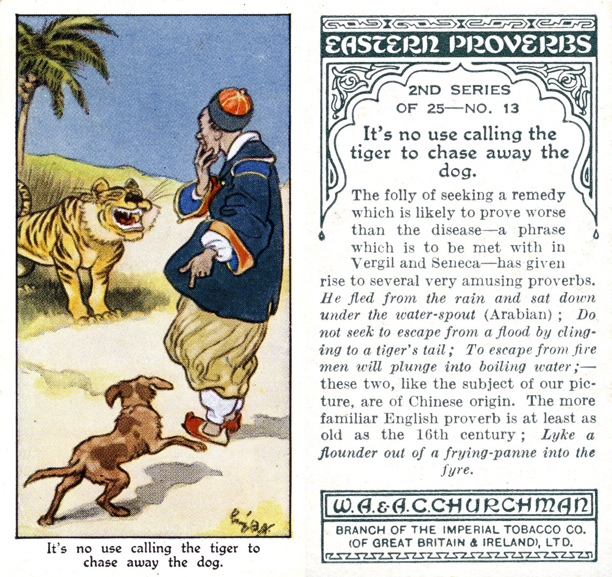 "Não adianta chamar o tigre para afugentar o cachorro", 1932 de René Bull