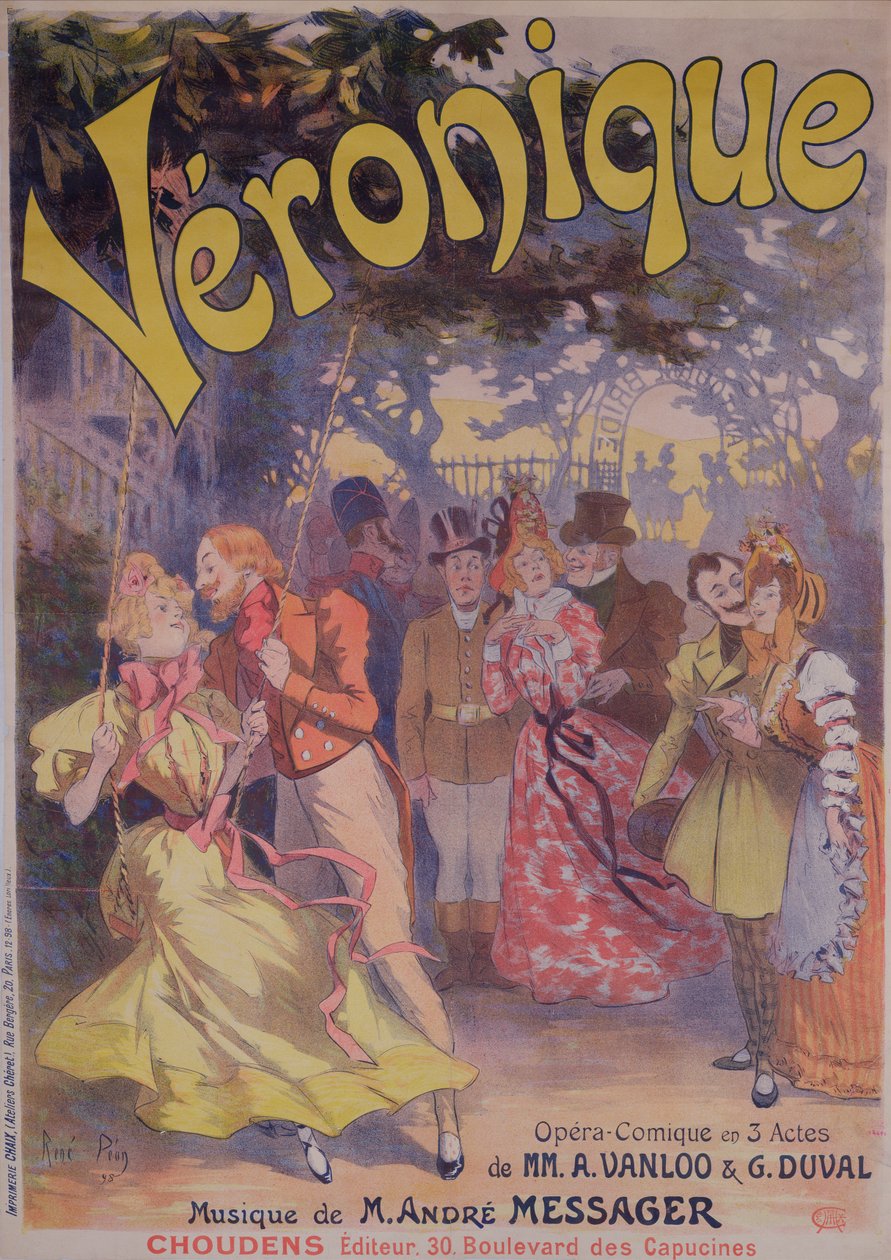 Poster publicidade Veronique uma ópera cômica com palavras de A. Vanloo e G. Duval e música por Andre Messager, 1898 de Rene Pean