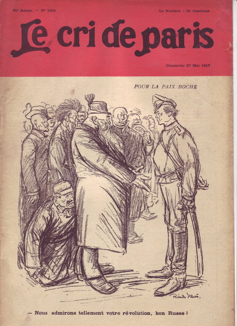 Ilustração de Ricardo Flores (1878-1918) para a Capa do Grito de Paris, 27/05/17 - Para boche de paz "Admiramos tanto sua revolução, bom russo" - Guerra de 14 -18, Rússia, Alemanha Prússia, Revolução Russa de 1917, Paz, Kops - Soldados, Civili de Ricardo Flores