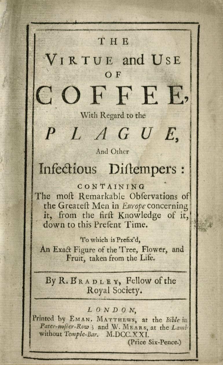 Panfleto explicando a virtude e o uso do café, c.1721 de Richard Bradley