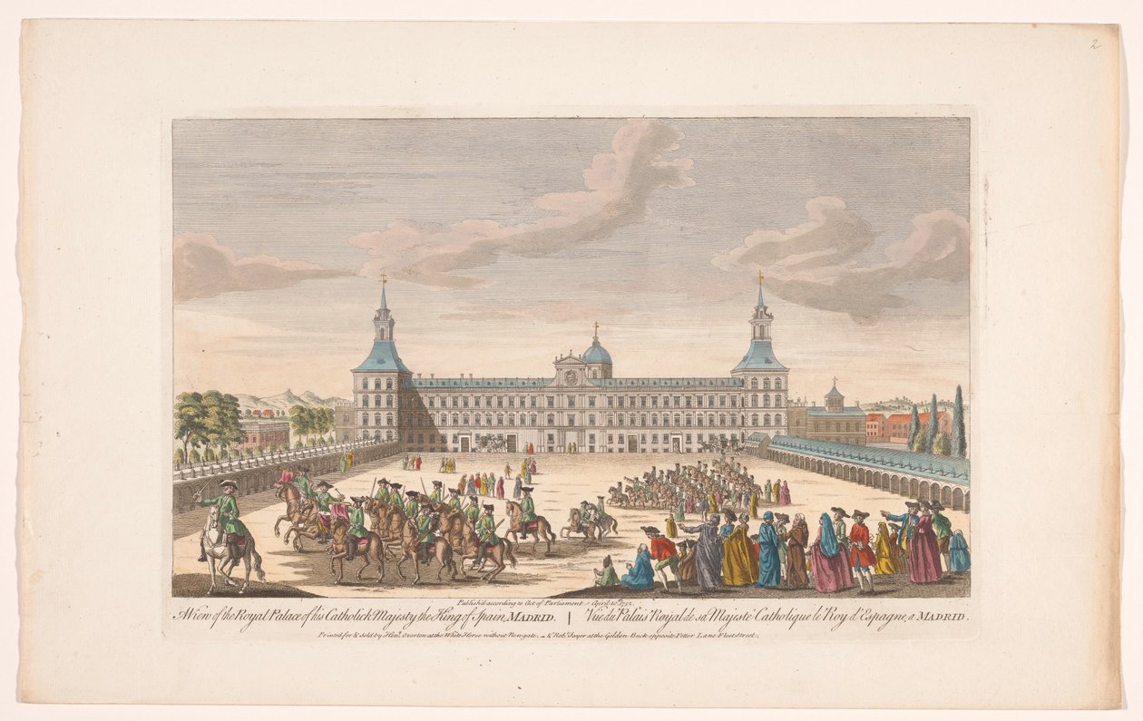 Gezicht op het Koninklijk Paleis te Madrid
Uma vista do Palácio Real de sua majestade católica o rei de Espanha, Madrid (título sobre o objecto)
Madrid en Lissabon (título da série) de Robert Sayer