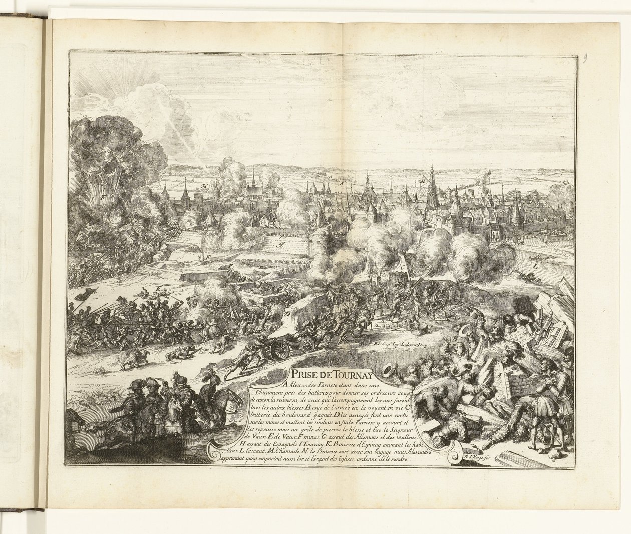 Inname van Doornik, 1581
Prise de Tournay (título sobre o objecto)
Guerres de Flandres (título da série) de Romeyn de Hooghe
