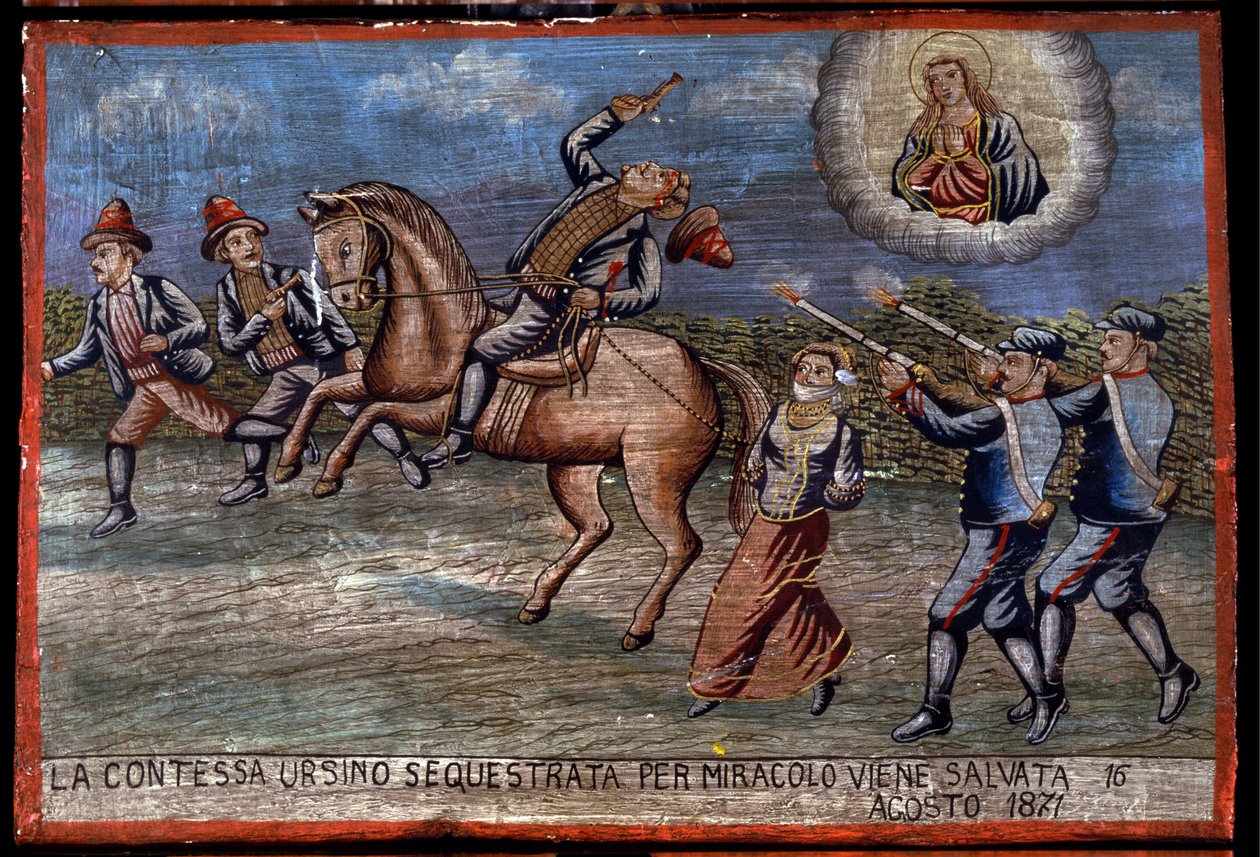 Ex-voto (ex voto) siciliano: "A Condessa Ursino raptada acaba de ser salva por milagre em 16/08/1871". Representação de um bandido (Brigantaggio): Os três ladrões estão a raptar a Condessa enquanto os Carabinieri disparam contra eles. . de Sicilian School