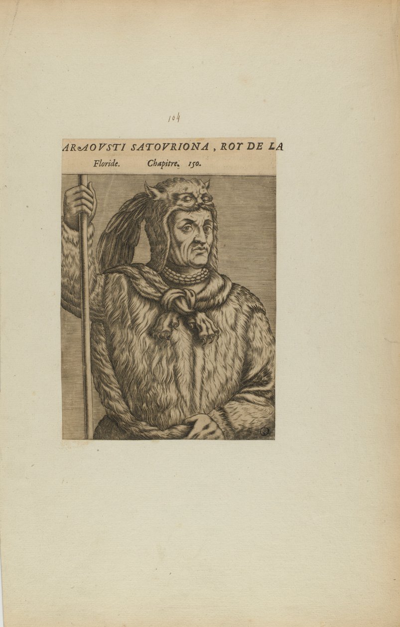 Araovsti Satovriona, Rei de L/Flórida. Capítulo. 150 (do livro Les Vrais Pourtraits et Vies des Hommes Illustres) de Theodor de Bry