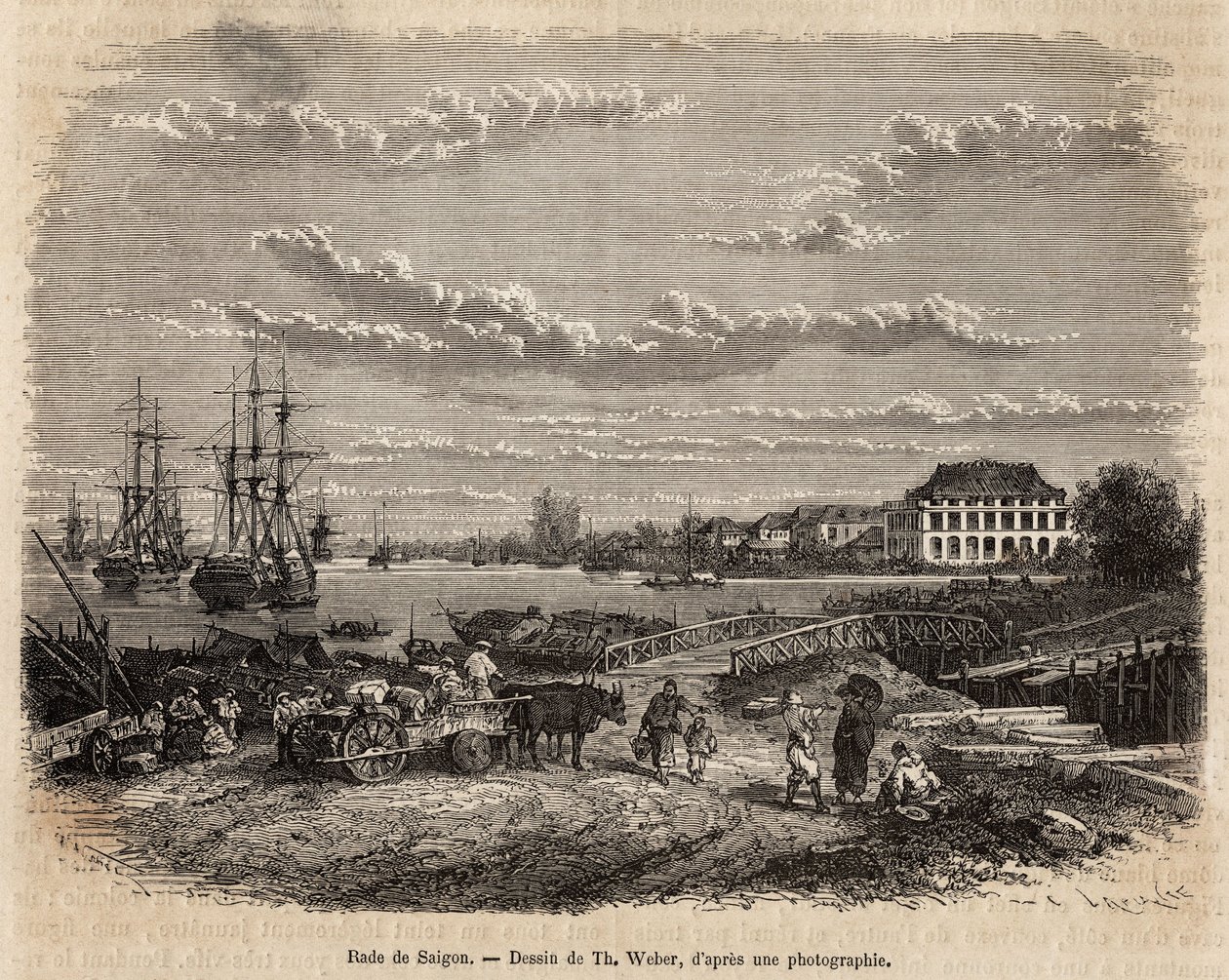 La rade de Saigon, gravado após um desenho de T. Weber, ilustrando a viagem a Cochinchine, do Dr. Morice, em 1872, publicado em "Le tour du monde" 1875, editado por Edouard Charton, edição Hachette, Paris. Coleção Selva. de Theodore Weber