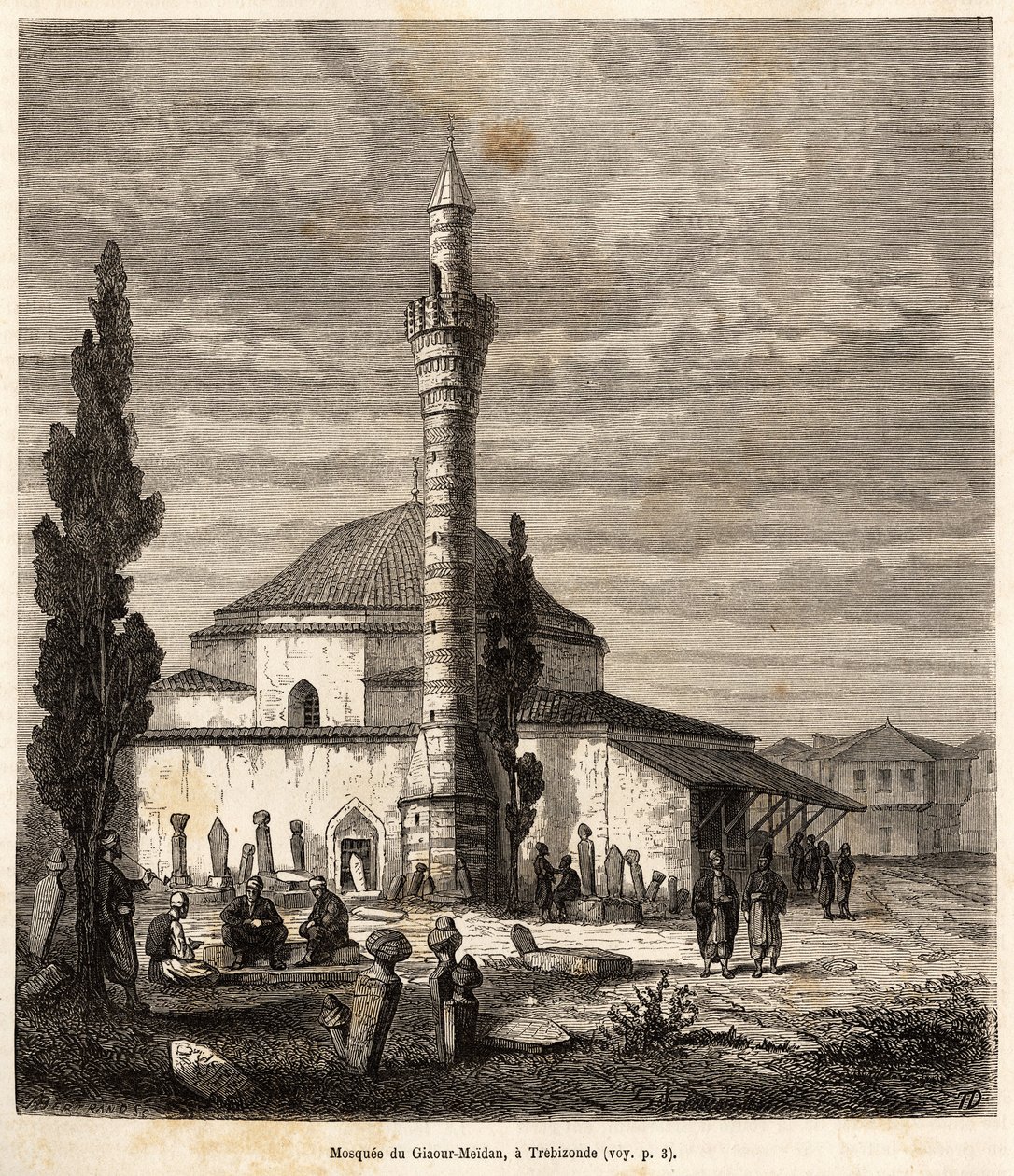 A mesquita de Giaour-Meidan (Giaour Meidan) em Trebizonde (actual Trabzon, na costa do Mar Negro, Turquia), que foi outrora uma igreja bizantina, gravada após um desenho do narrador, ilustrando uma viagem ao Lazistão e à Arménia, de 1869, por de Theophile Louis Deyrolle