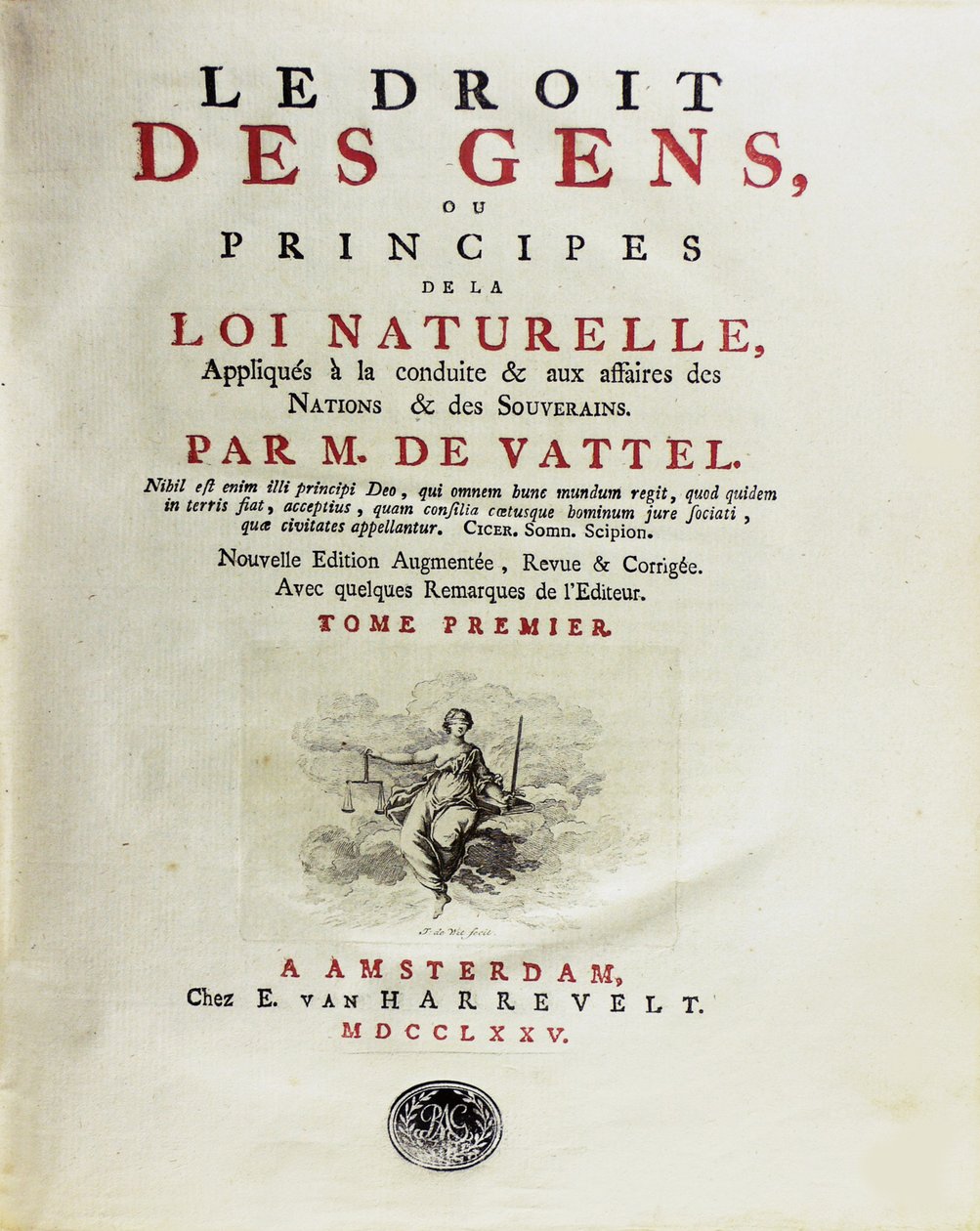 A lei das nações, ou princípios da lei natural, aplicados à conduta, 1775. de Unbekannt