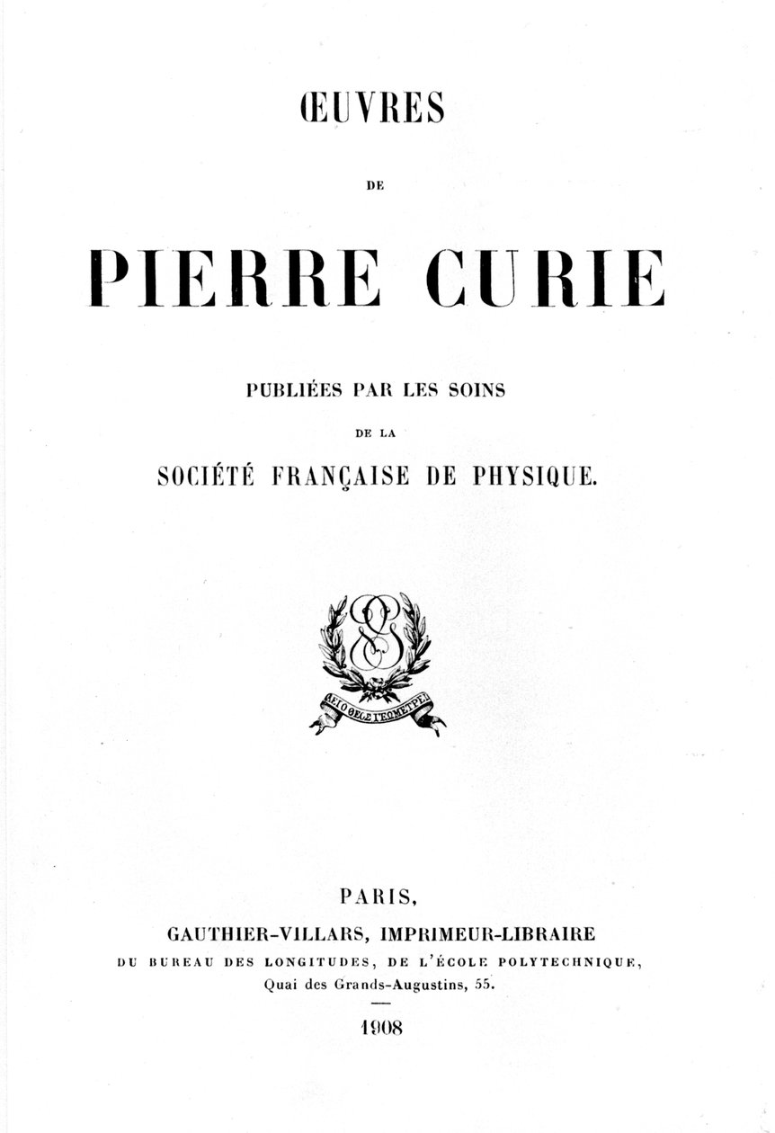 Página de rosto das obras de Pierre Curie, 1908 de Unbekannt