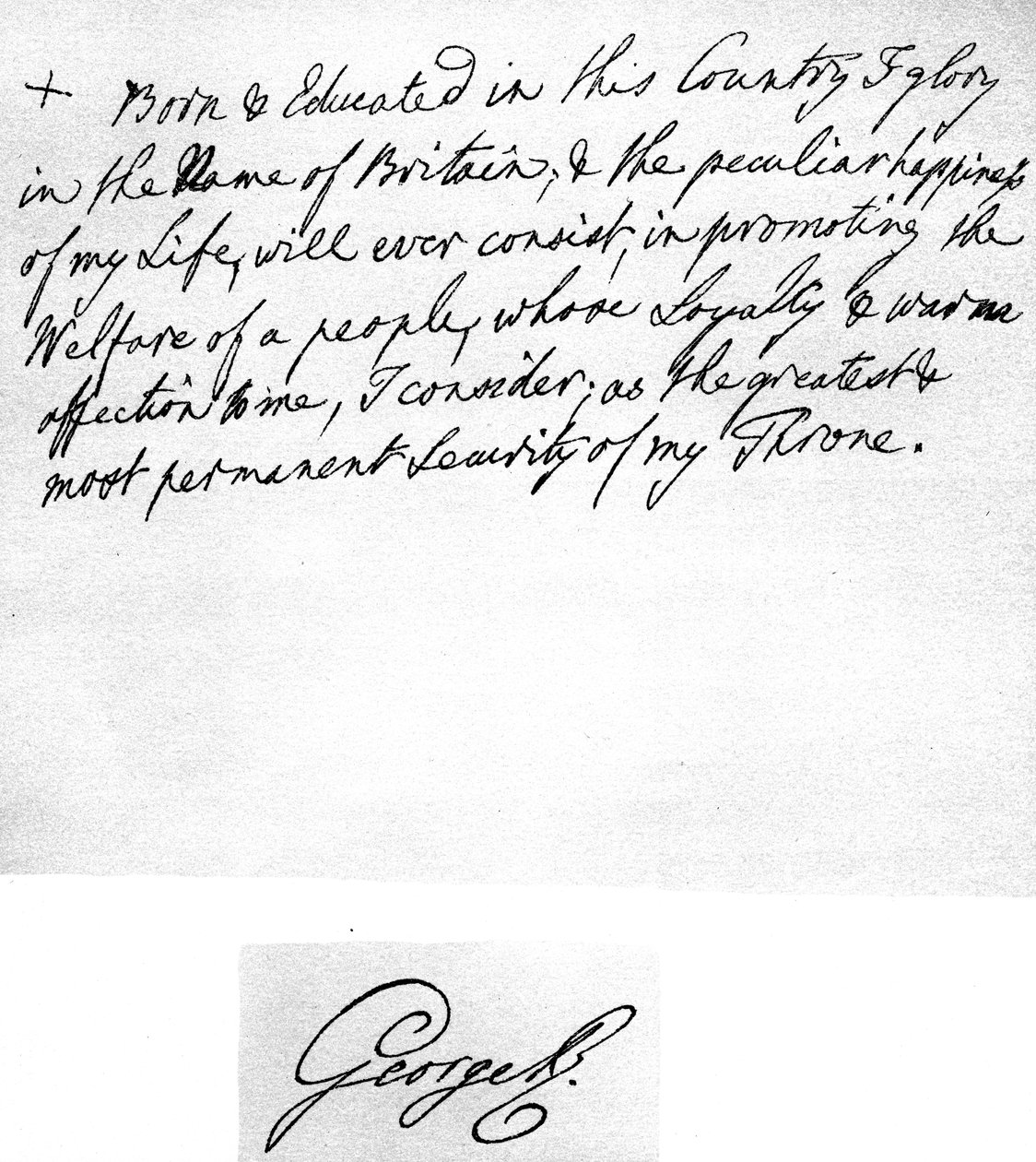 "Nascido e educado neste país, eu me glorifico em nome da Grã-Bretanha", extraído do seu primeiro discurso do trono após a sua adesão, na mão de George III. de Unbekannt