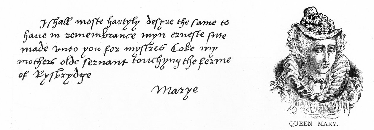 Caligrafia e assinatura da Princesa Maria a partir de uma carta escrita a Thomas Cromwell para expressar sua preocupação com o bem-estar de Margaret Coke, antiga serva de sua mãe, Katherine de Aragão. de Unbekannt