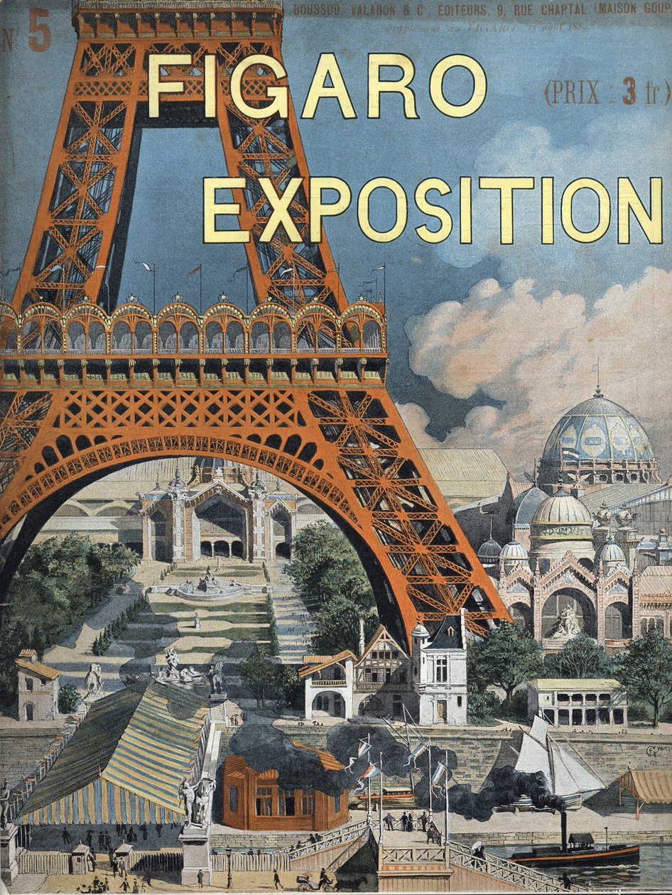 A Torre Eiffel tem a Exposição Mundial de 1889 em Paris Cobertura do suplemento Figaro de 15 de agosto de Unknown artist