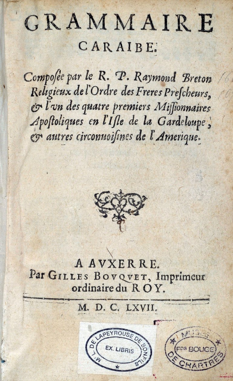 Página de título da "Gramática Caraíba" do reverendo pai Raymond Breton, colonizador dominicano. 1667 Chartres, Musee des Beaux Arts de Unknown artist